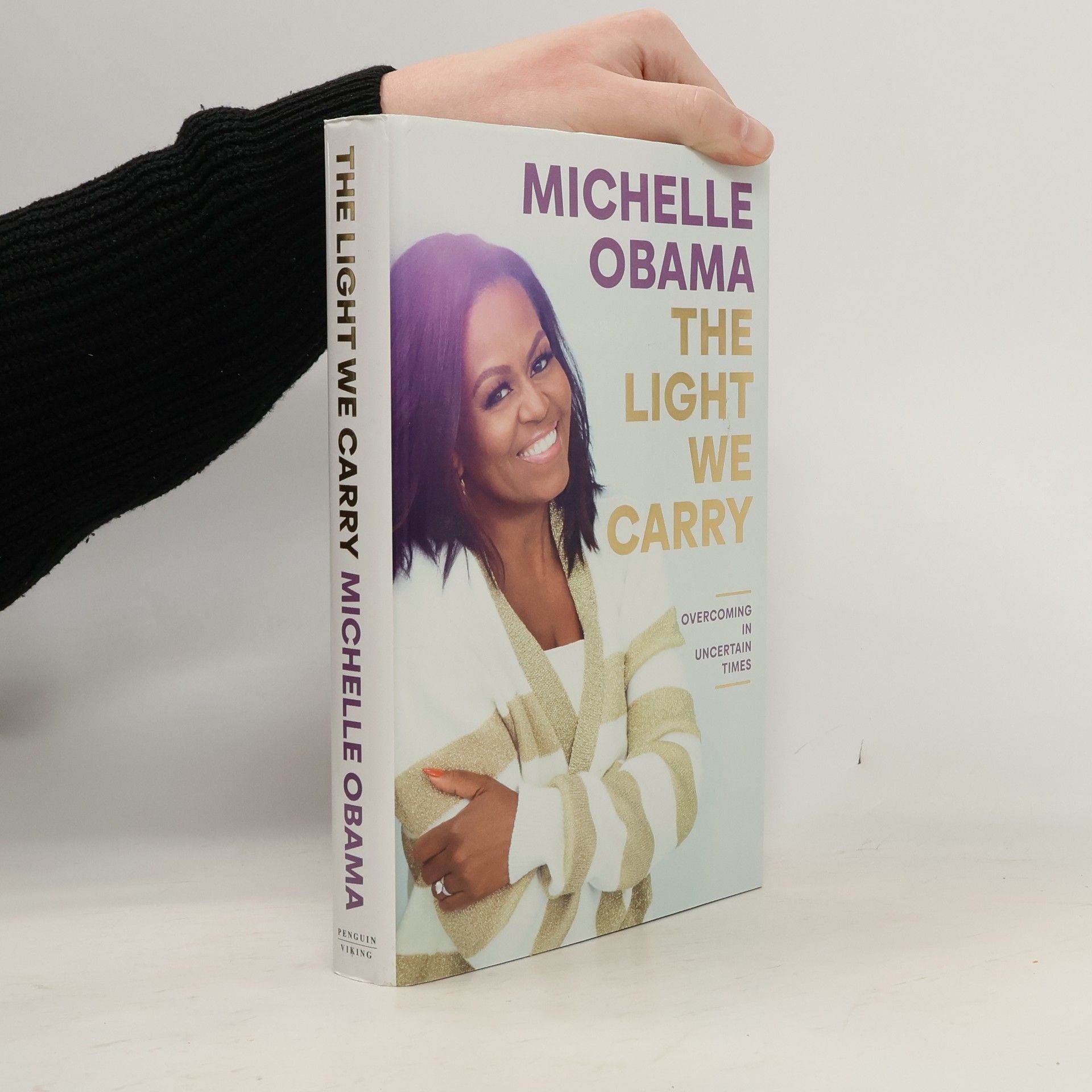 Michelle Obama The Light We Carry. Overcoming in Uncertain Times