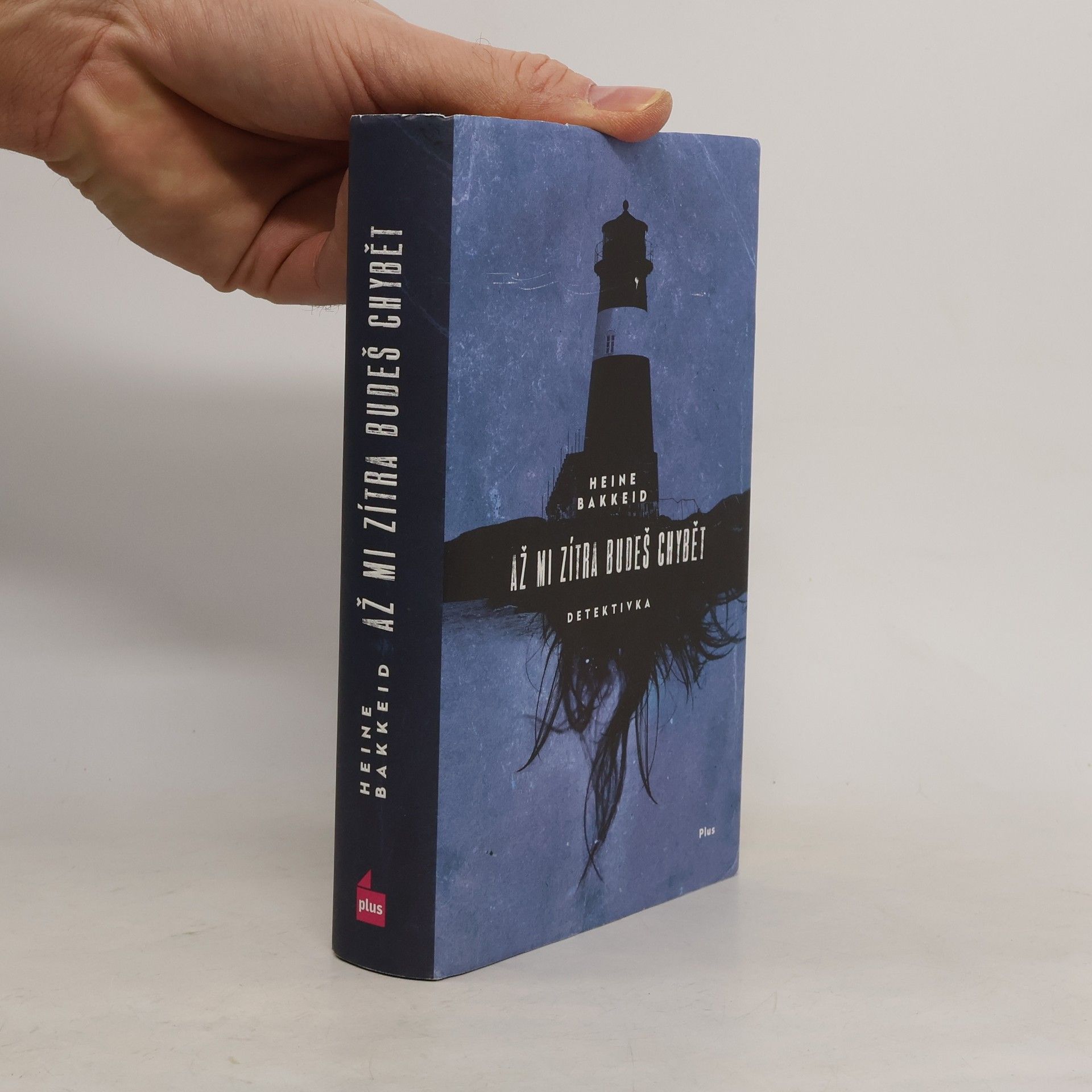 Heine Bakkeid Až mi zítra budeš chybět