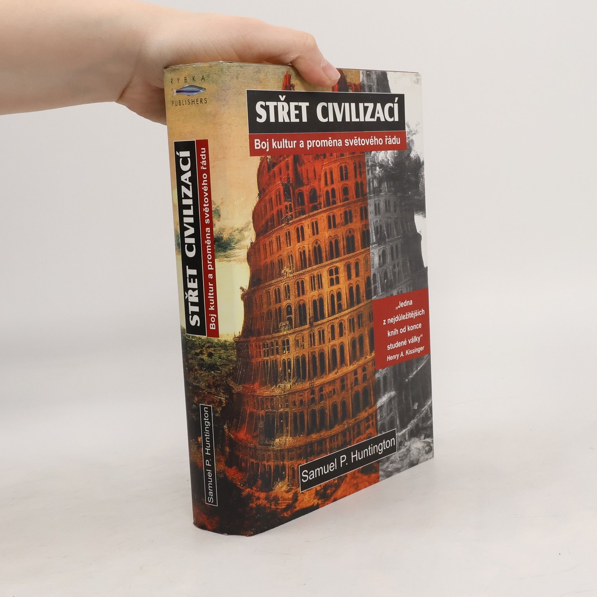 Samuel Phillips Huntington Střet civilizací