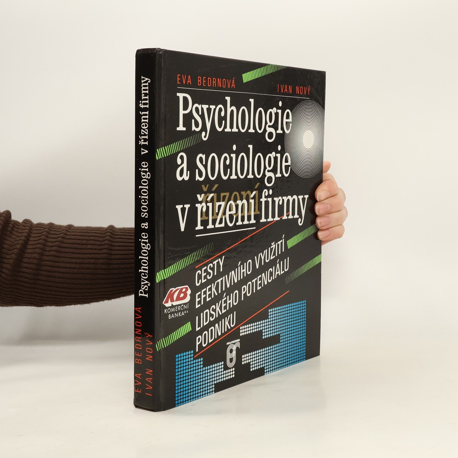 Eva Bedrnová Psychologie a sociologie v řízení firmy