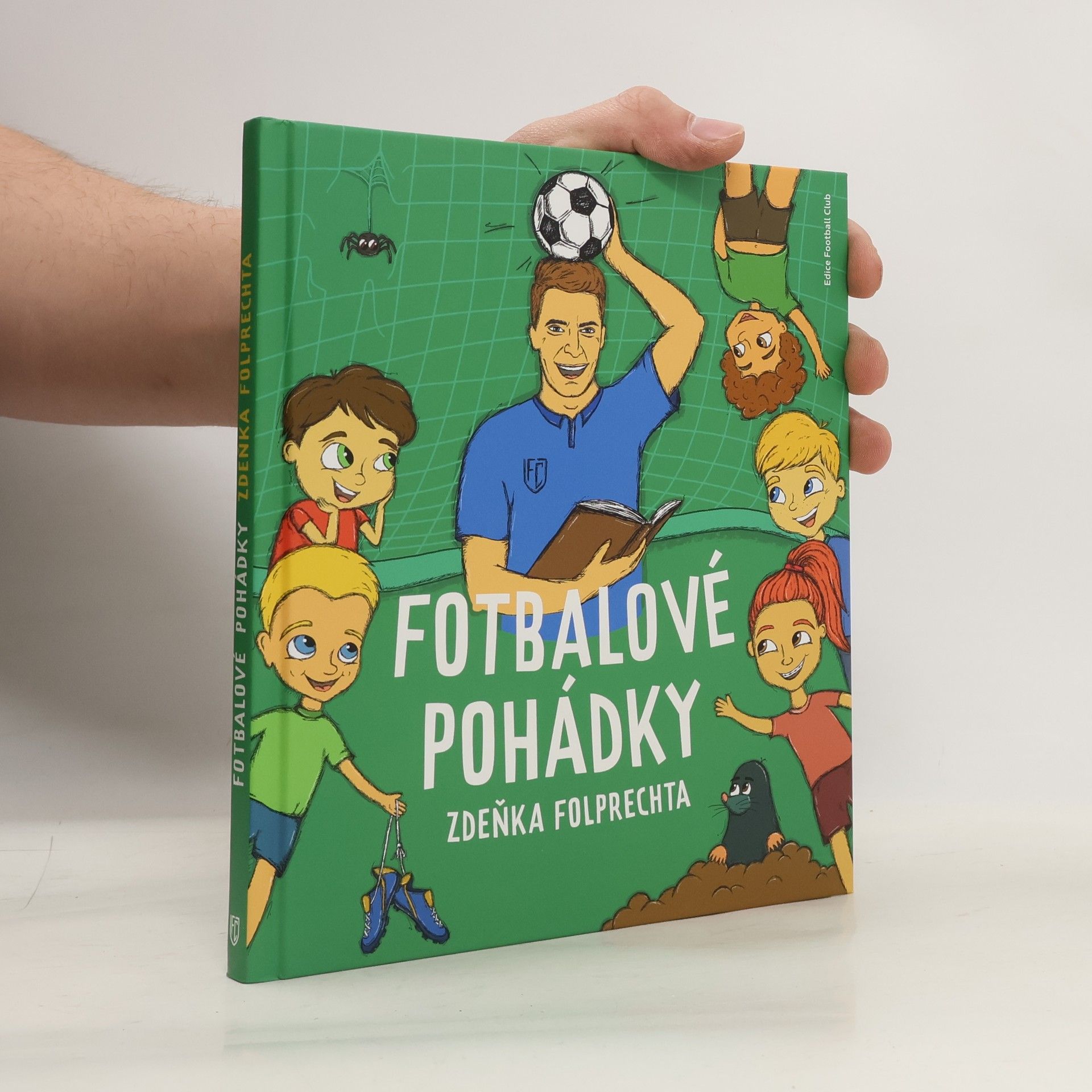 Fotbalové pohádky Zdeňka Folprechta