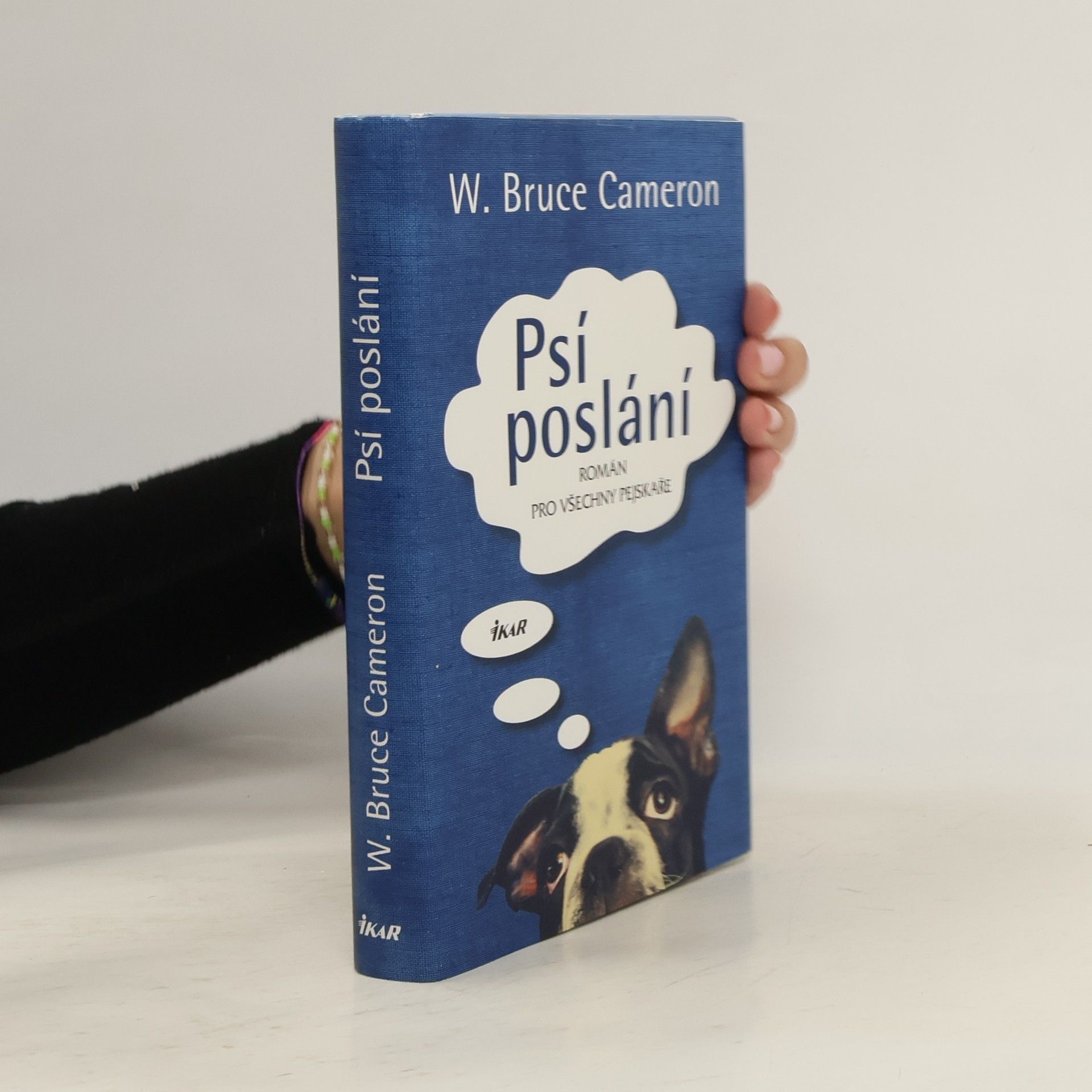 W. Bruce Cameron Psí poslání