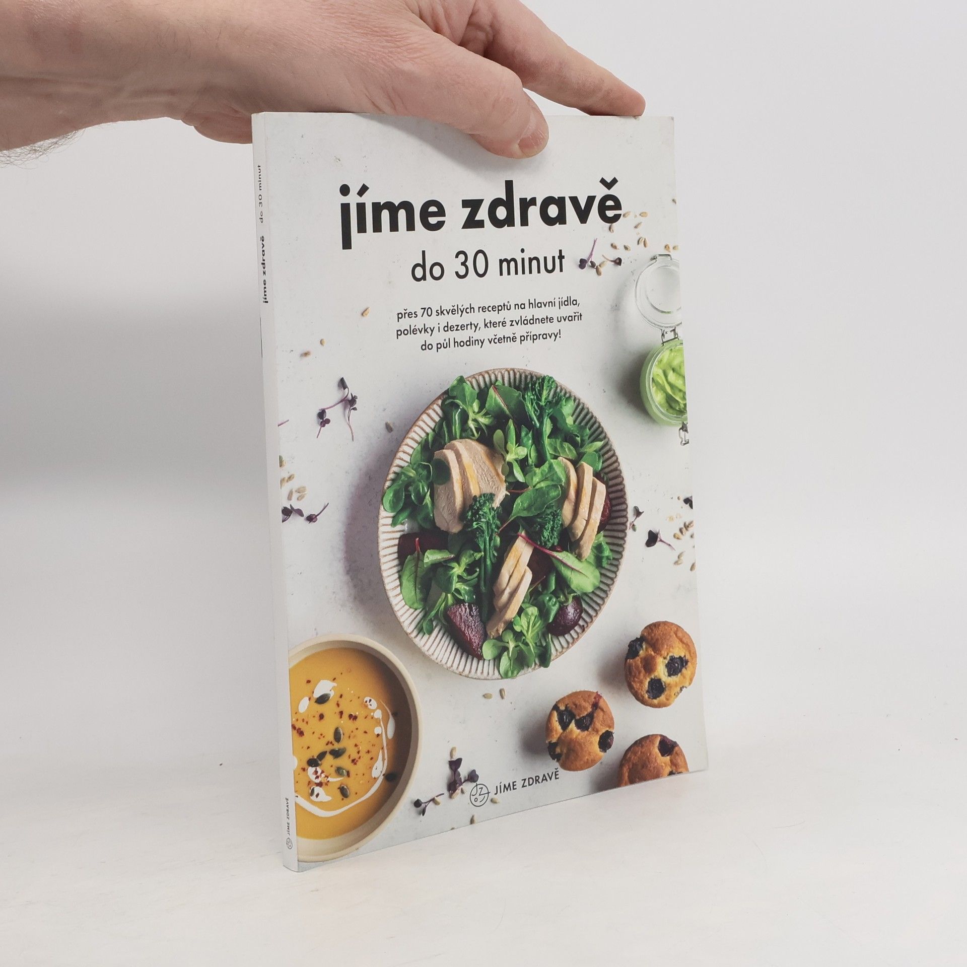 Kolektív autorov Jíme zdravě do 30 minut