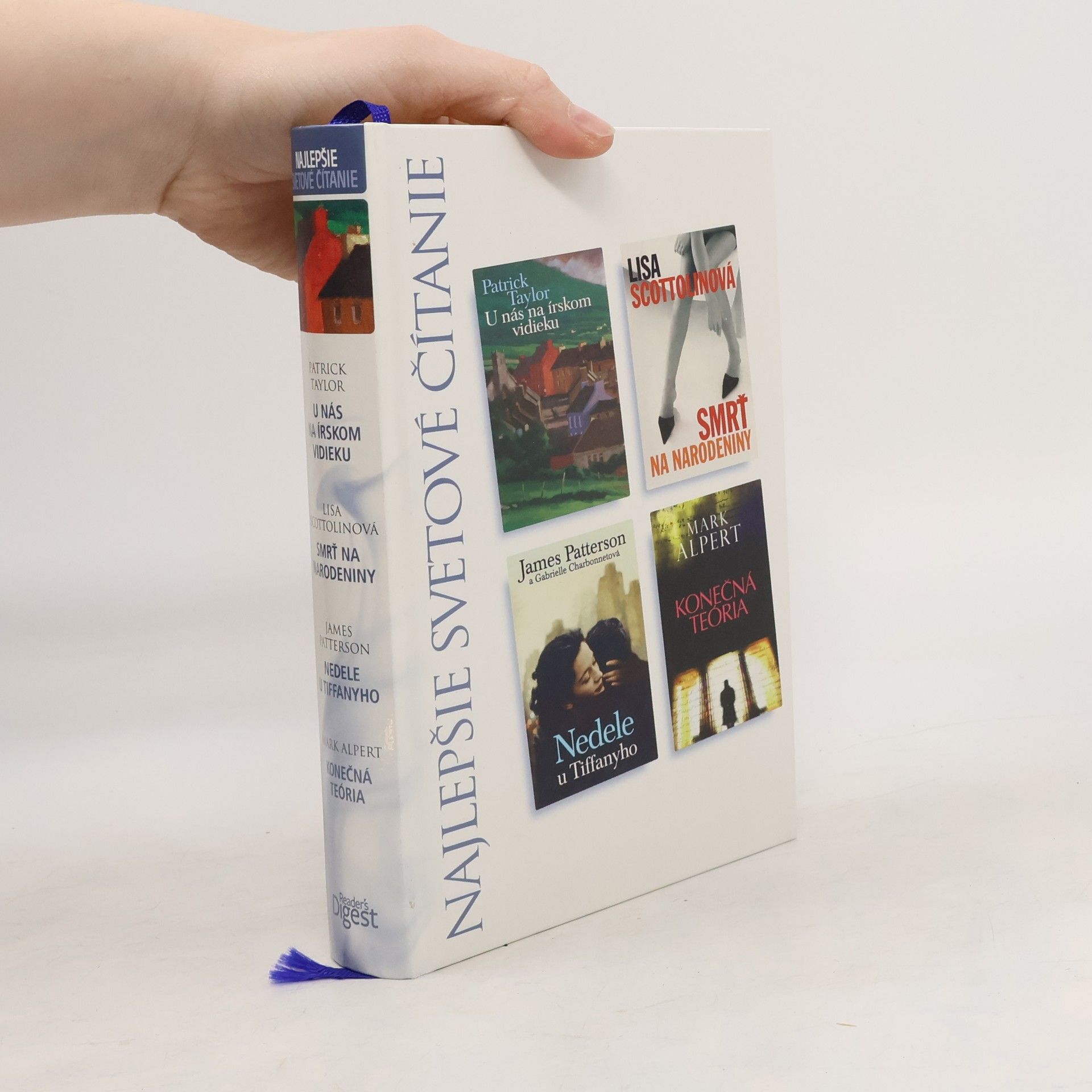 Najlepšie svetové čítanie-U nás na írskom vidieku-Smrť na narodeniny-Nedele u Tiffanyho-Konečná teória