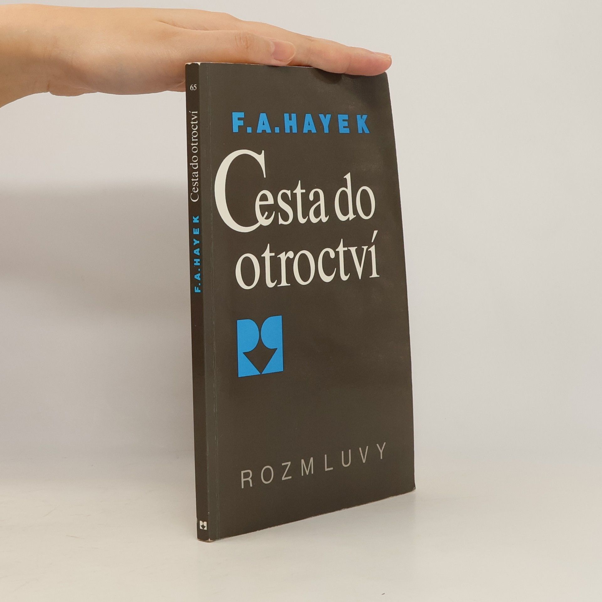 Friedrich August Hayek Cesta do otroctví