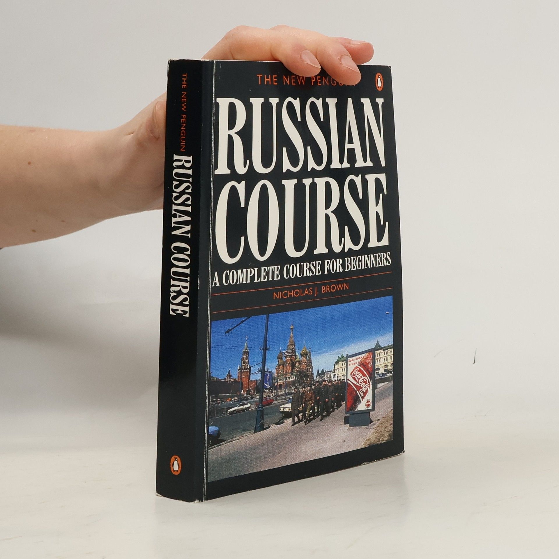 Nicholas J. Brown The New Penguin Russian Course