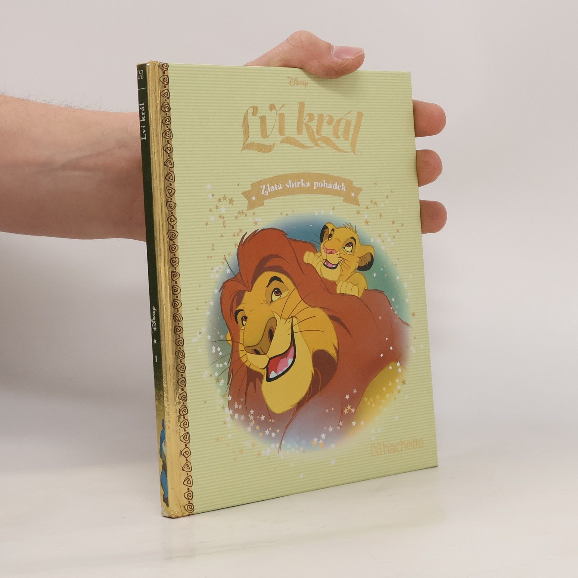 Autorenkollektiv Zlatá sbírka pohádek 1. Lví král