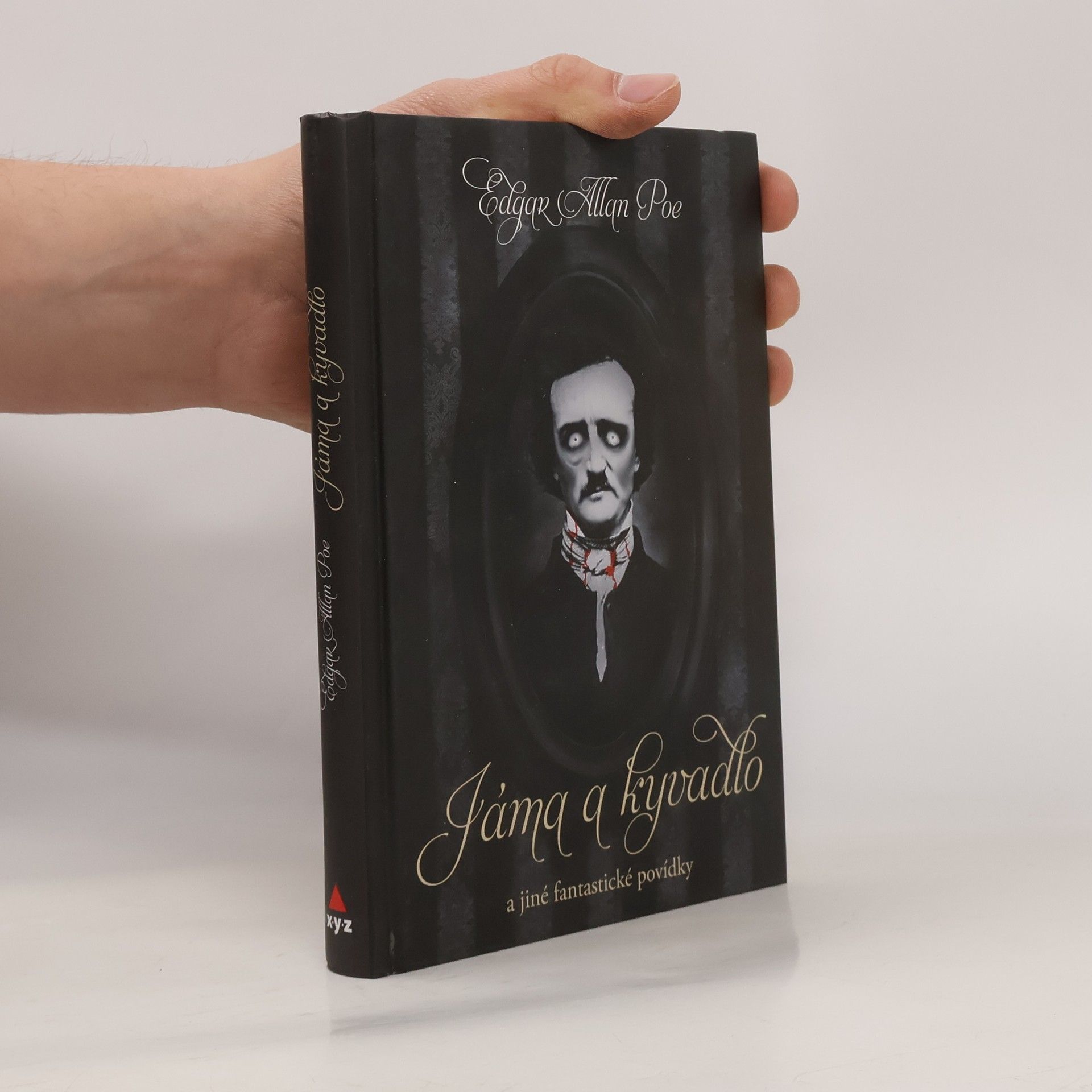 Edgar Allan Poe Jáma a kyvadlo a jiné fantastické příběhy