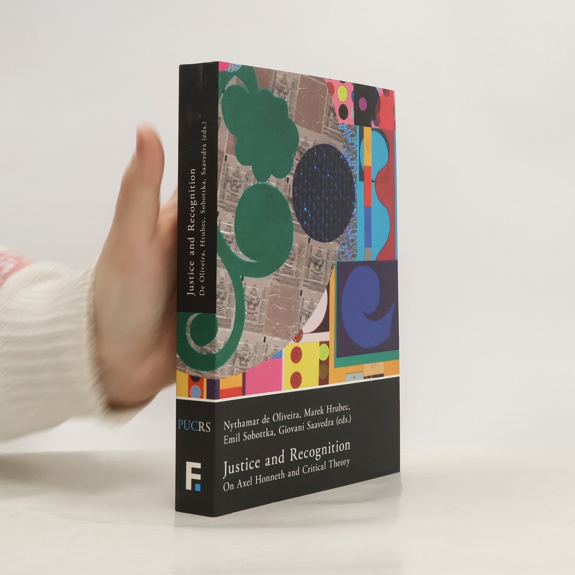 Justice and Recognition: On Axel Honneth and Critical Theory