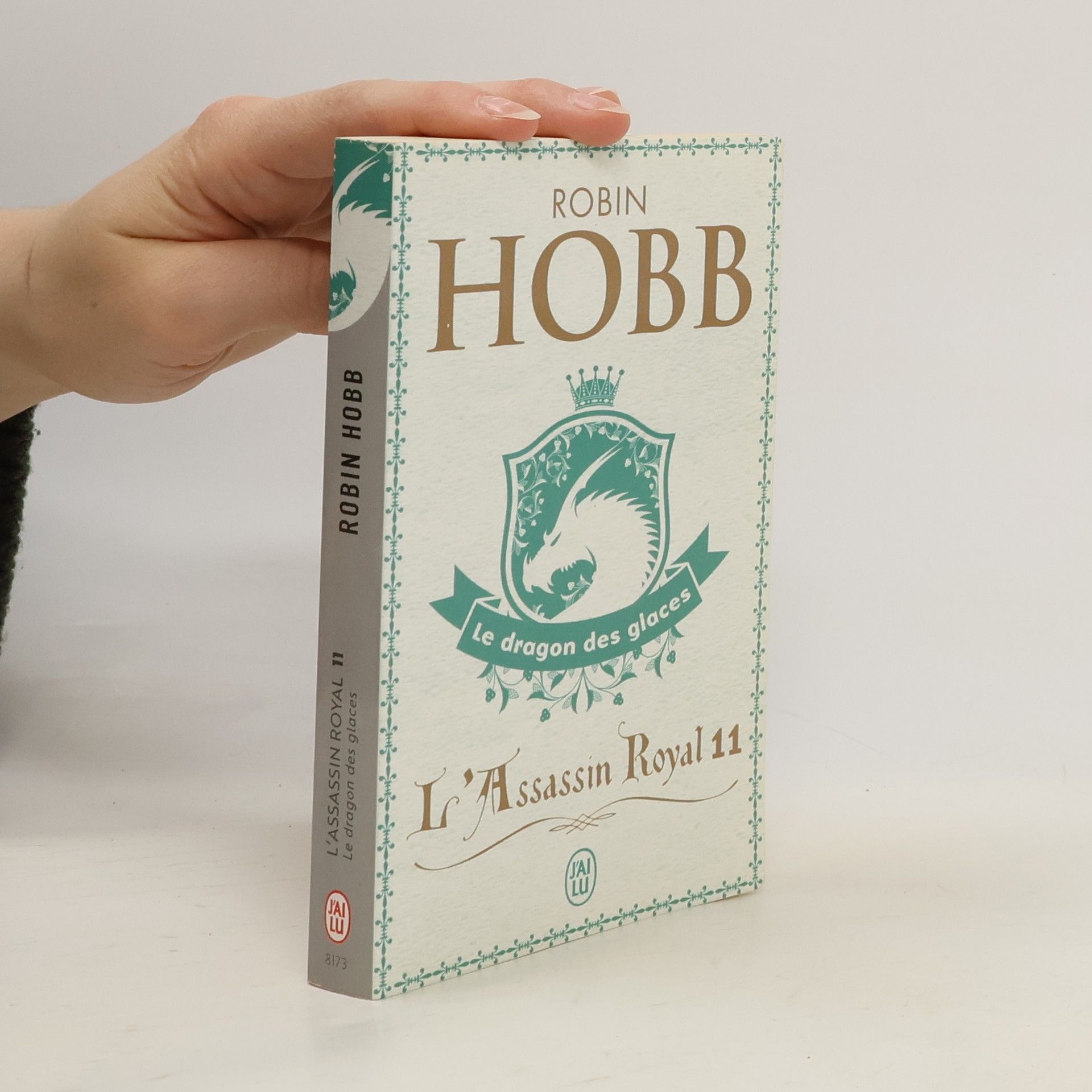 Robin Hobb L'Assassin Royal - 11: Le dragon des glaces