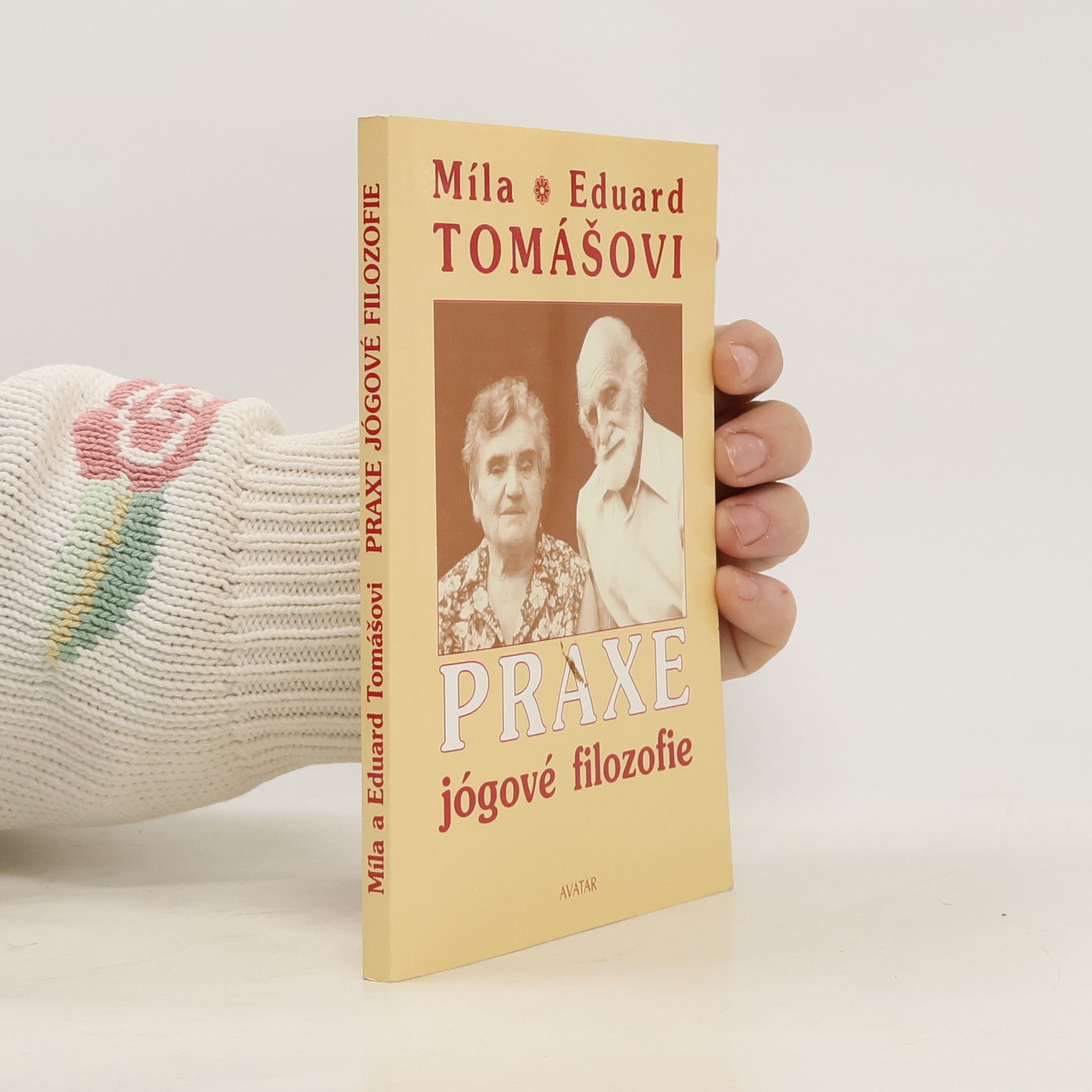 Eduard Tomáš Praxe jógové filozofie