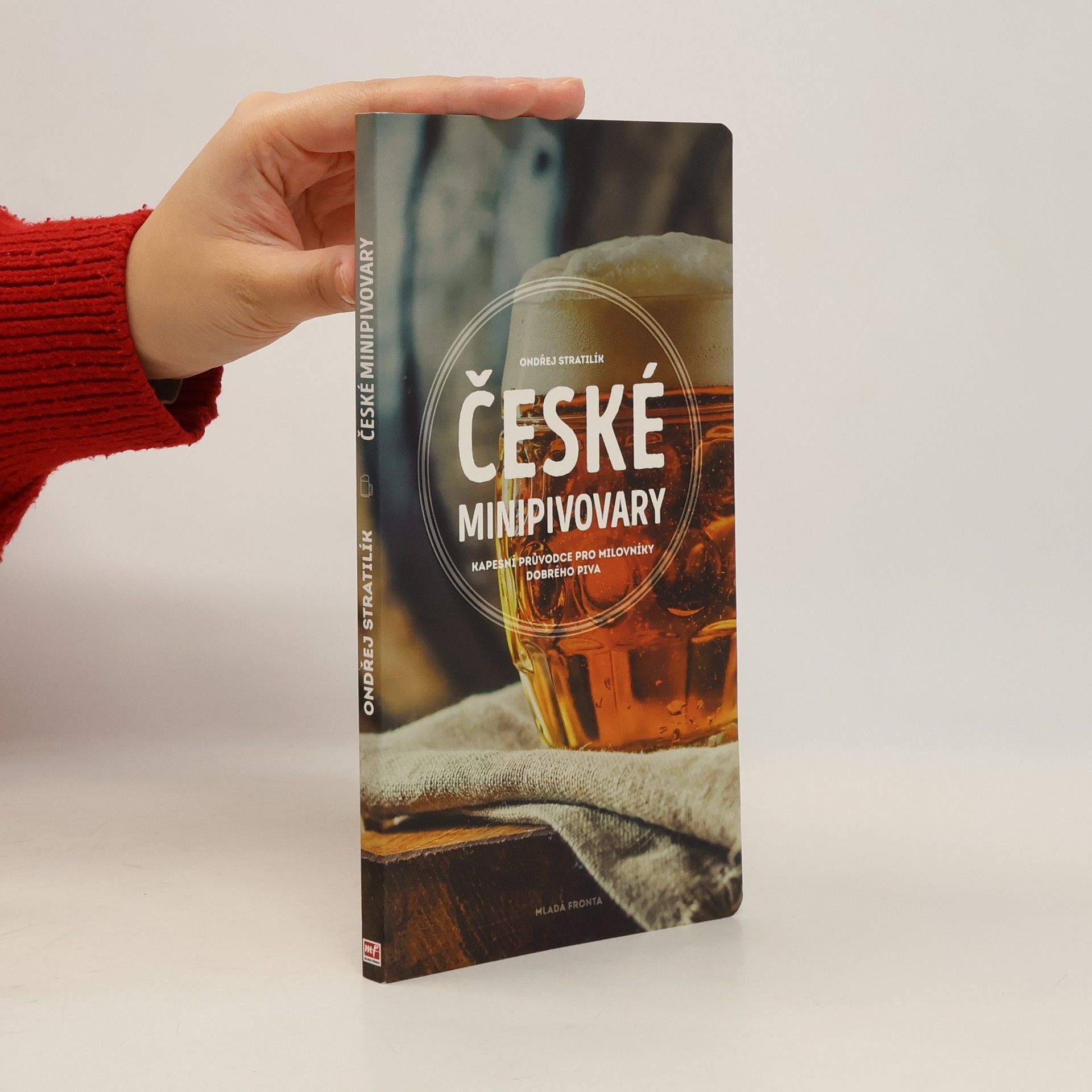 České minipivovary - Kapesní průvodce pro milovníky dobrého piva