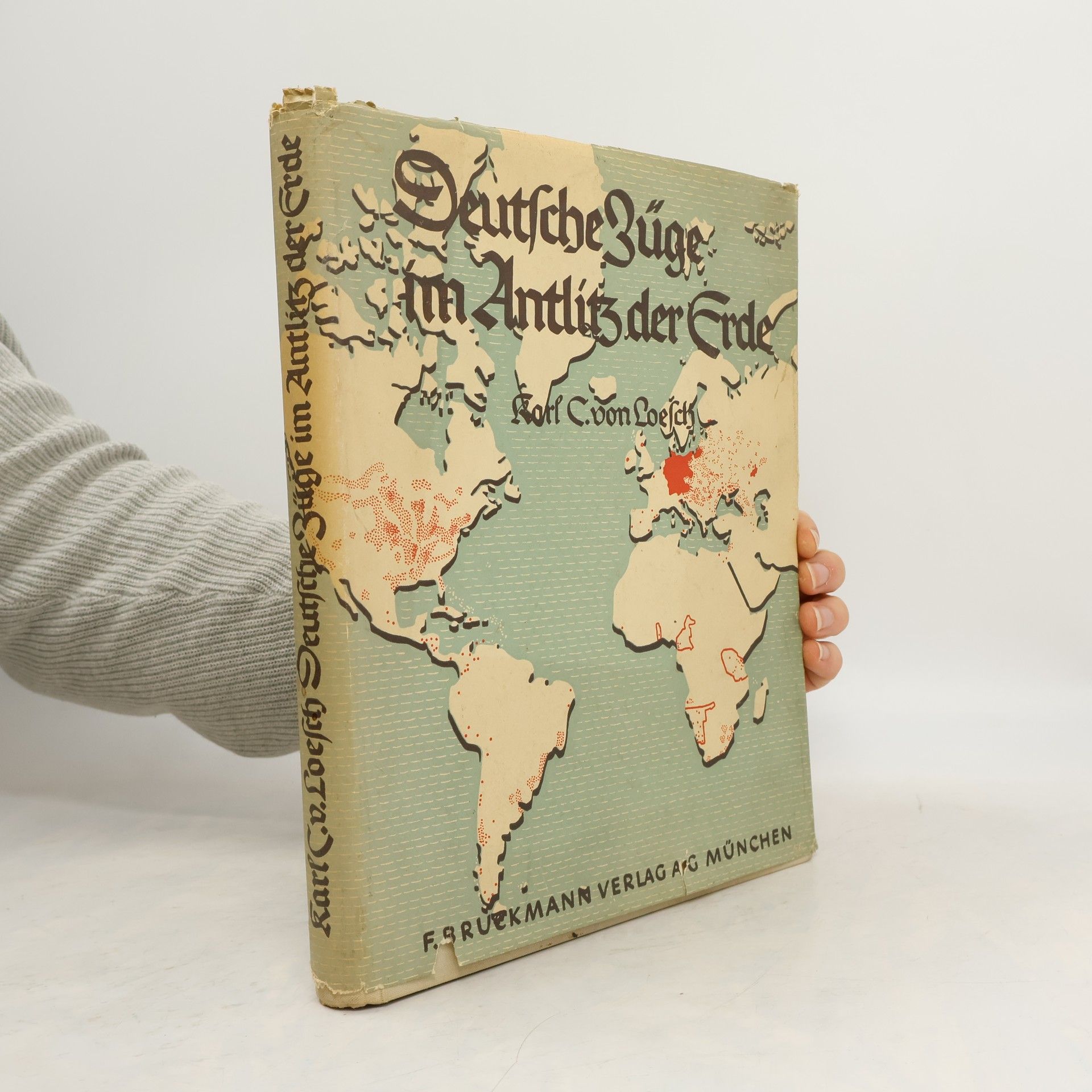 Karl C. von Loesch Deutsche Züge im Antlitz der Erde