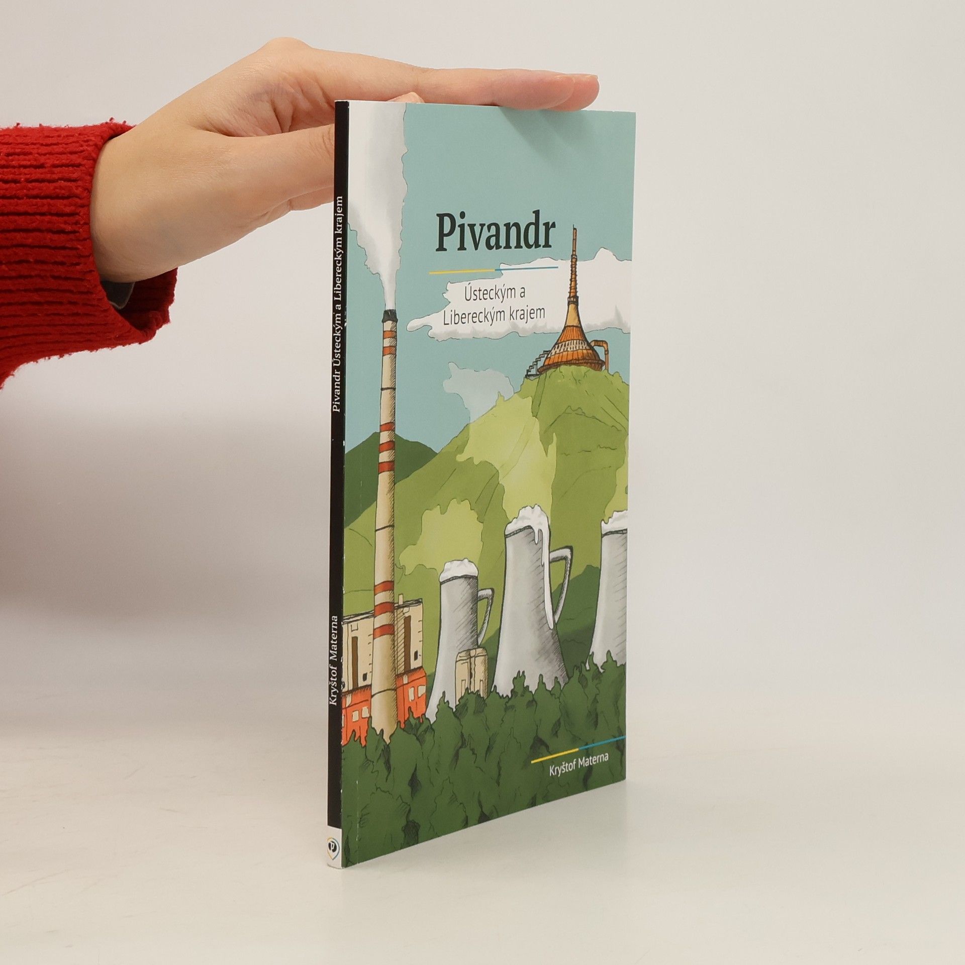 Pivandr Ústeckým a Libereckým krajem