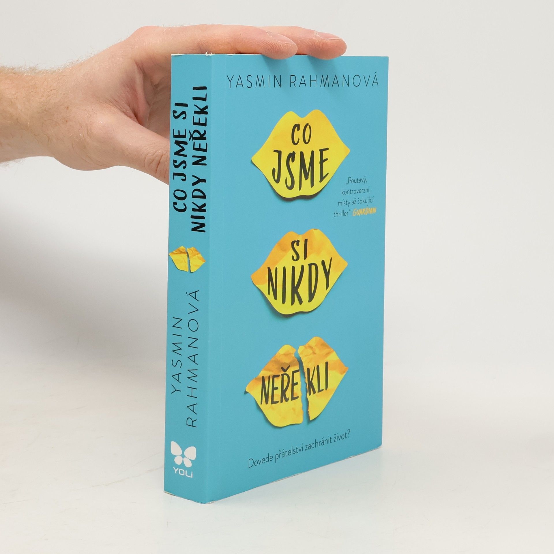 Yasmin Rahman Co jsme si nikdy neřekli