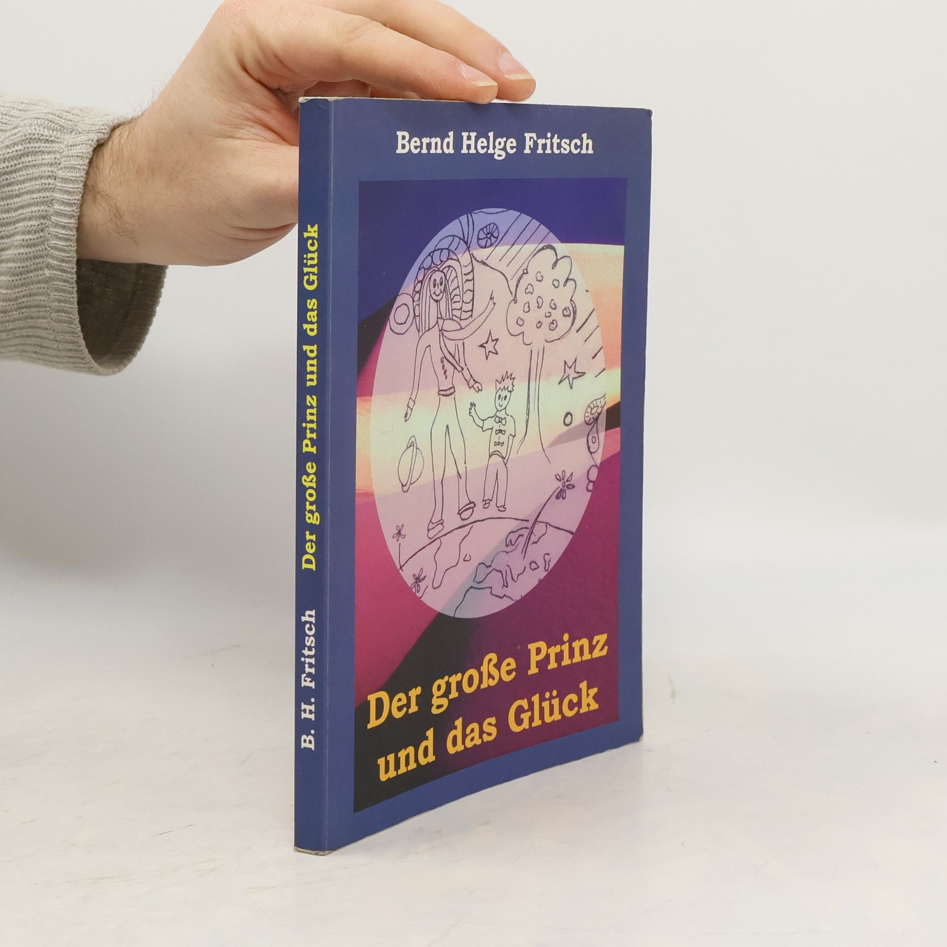 Der große Prinz und das Glück