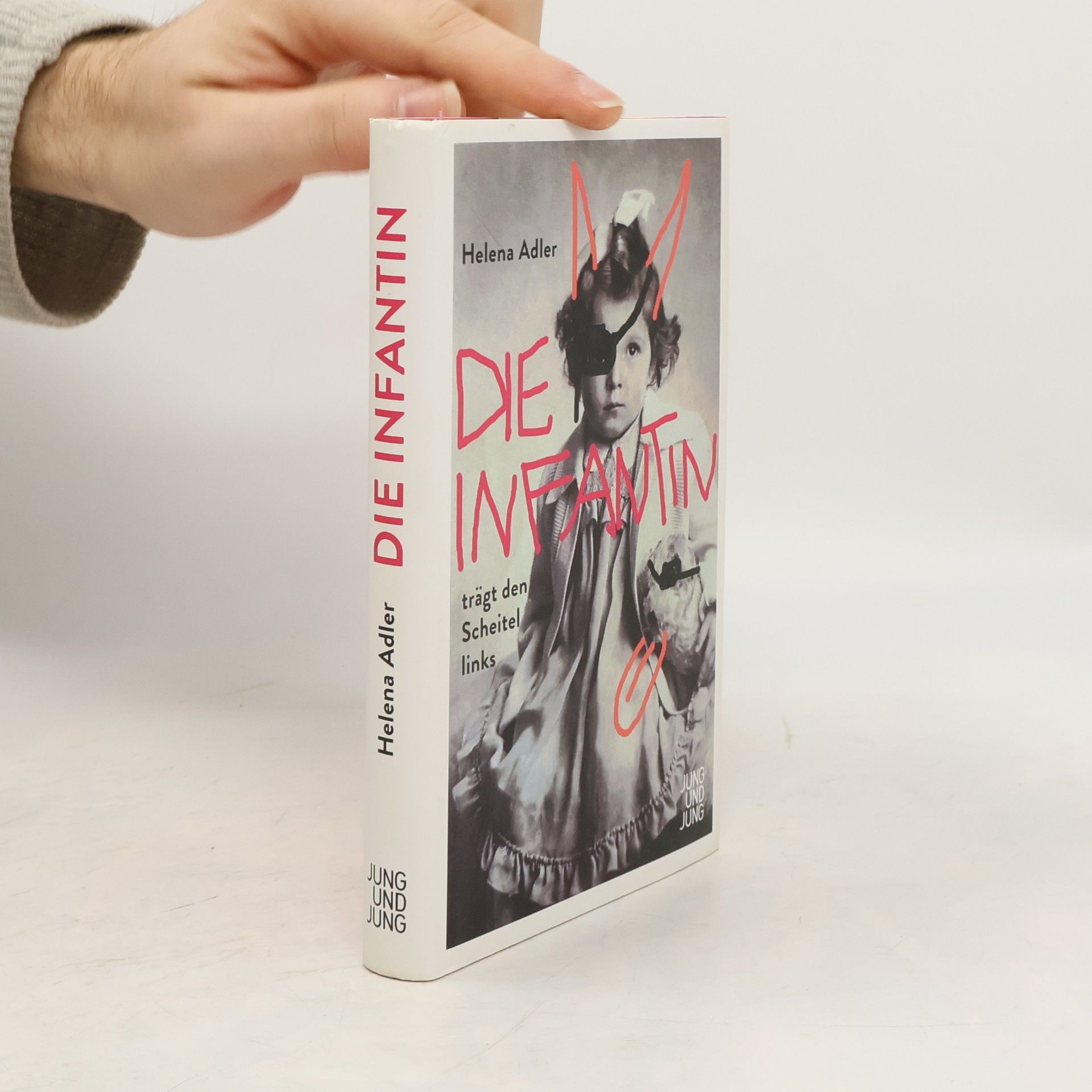 Helena Adler Die Infantin trägt den Scheitel links