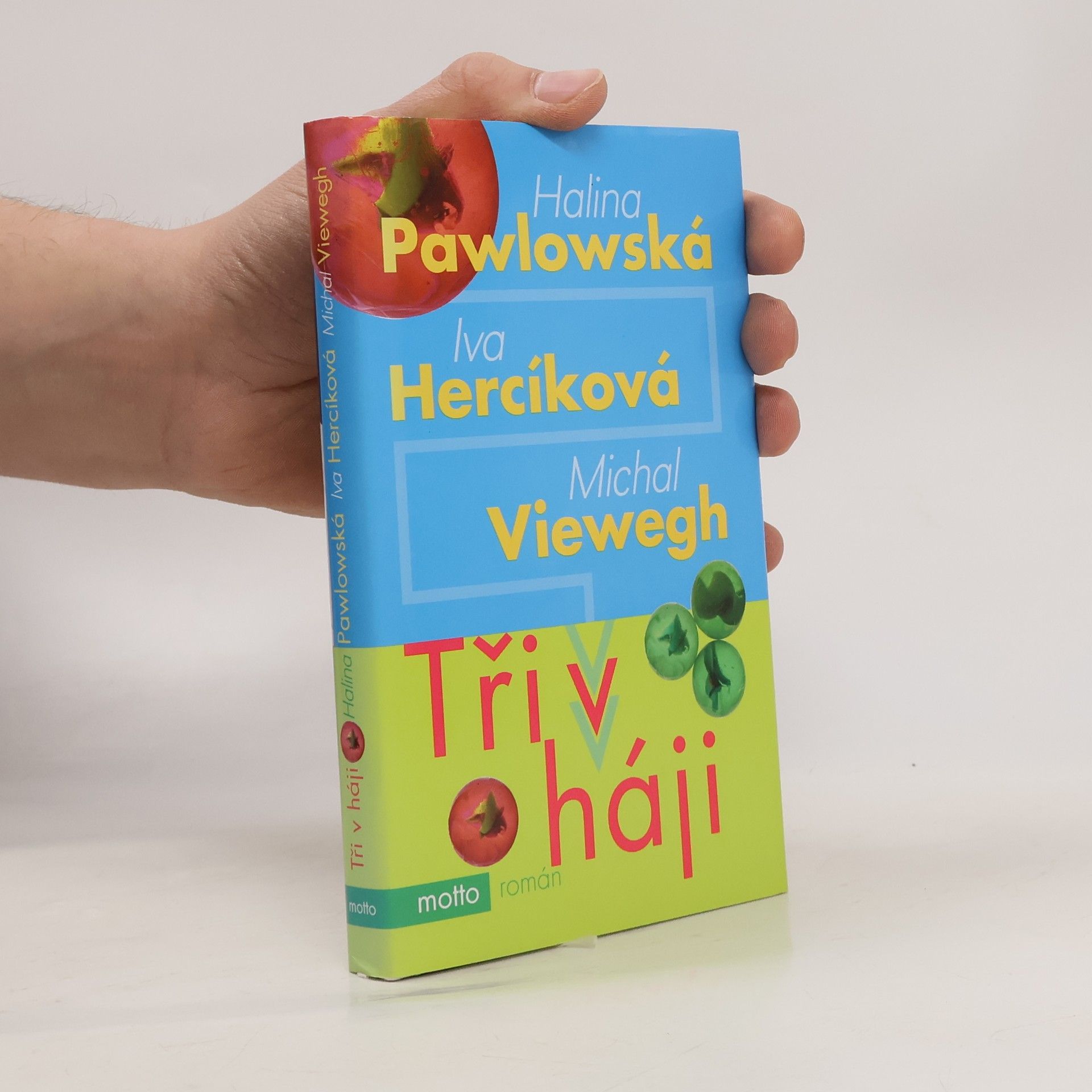 Iva Hercíková Tři v háji