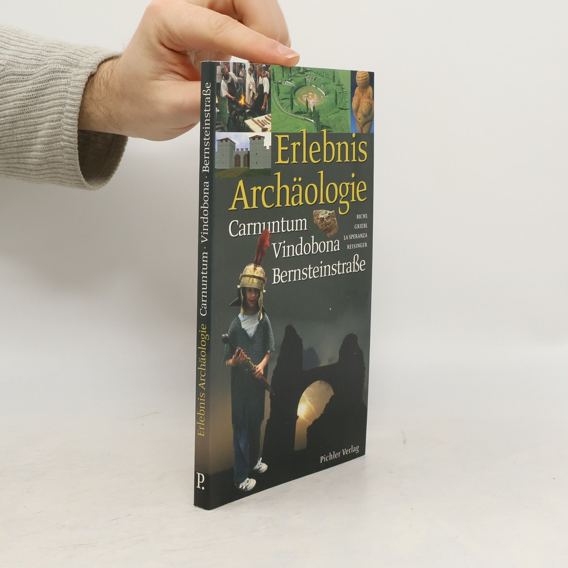 Andreas Bichl Erlebnis Archäologie