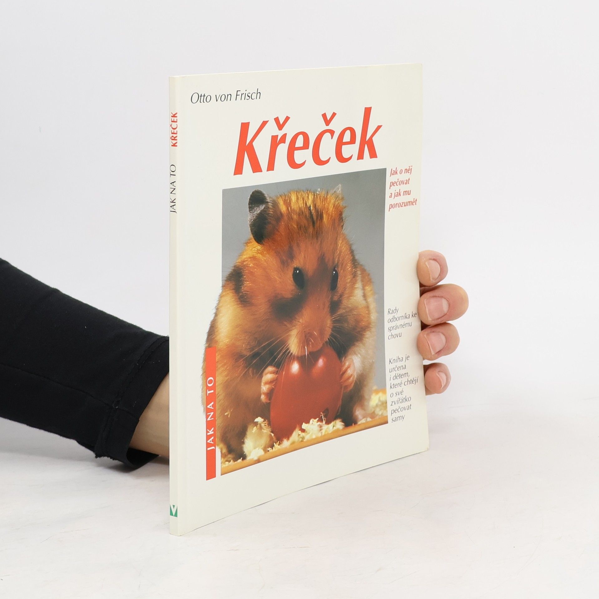 Otto von Frisch Křeček. Správná péče.