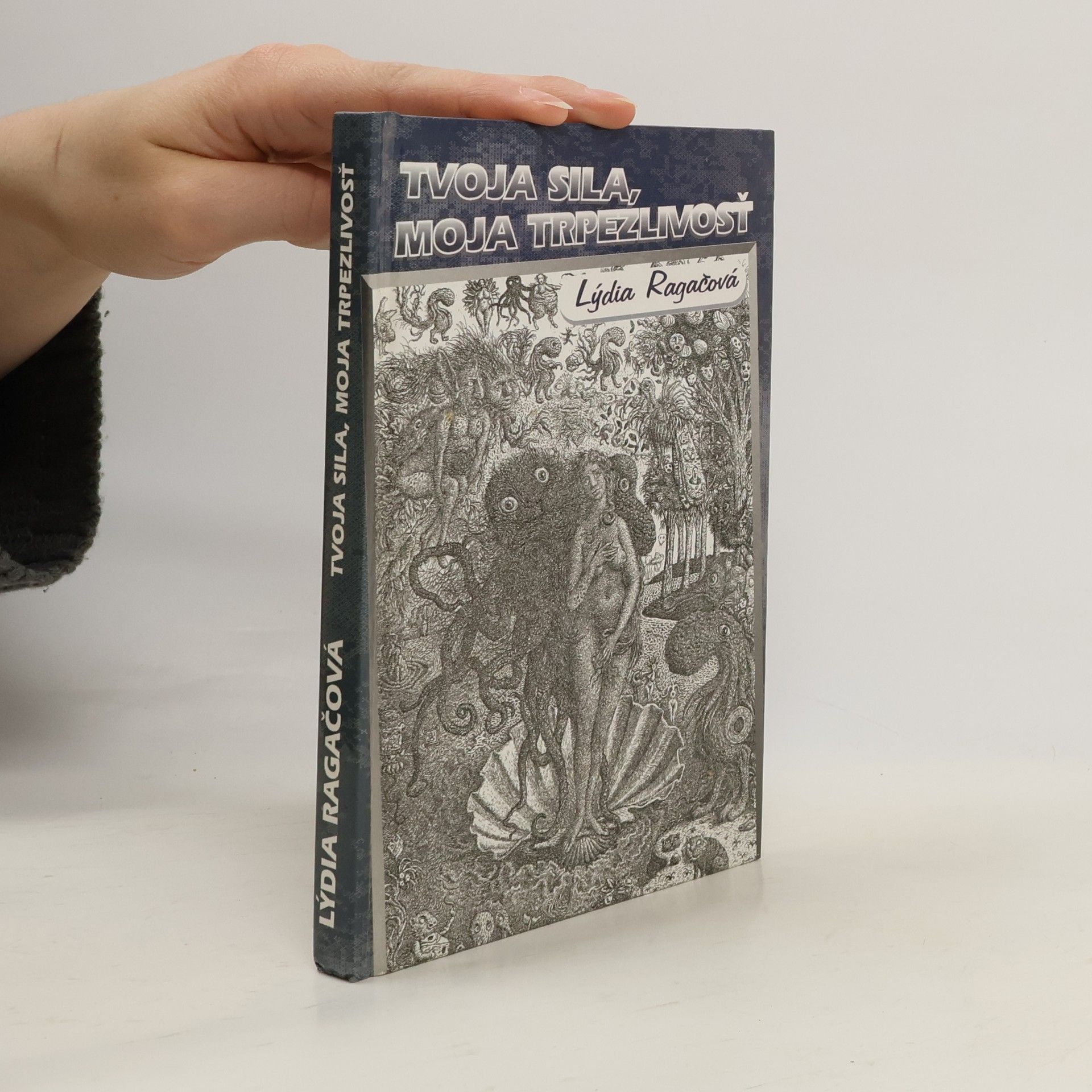 Lýdia Ragačová Tvoja sila, moja trpezlivosť