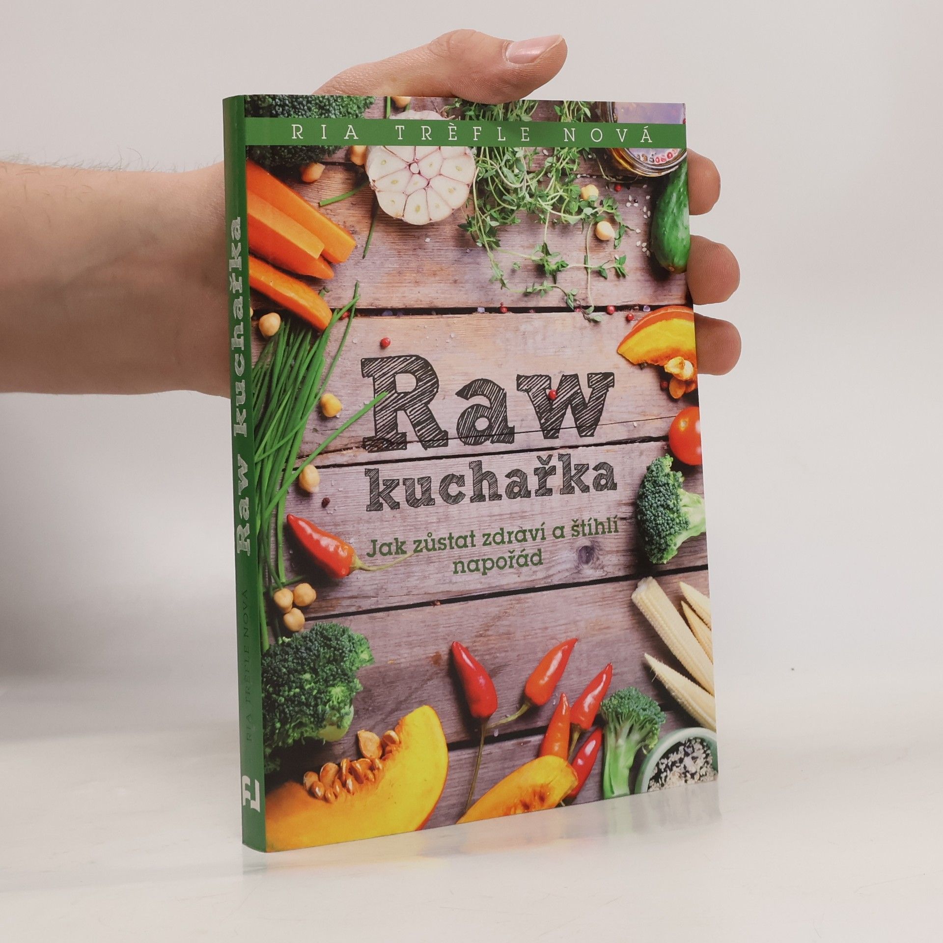 Ria Trèfle Nová Raw kuchařka