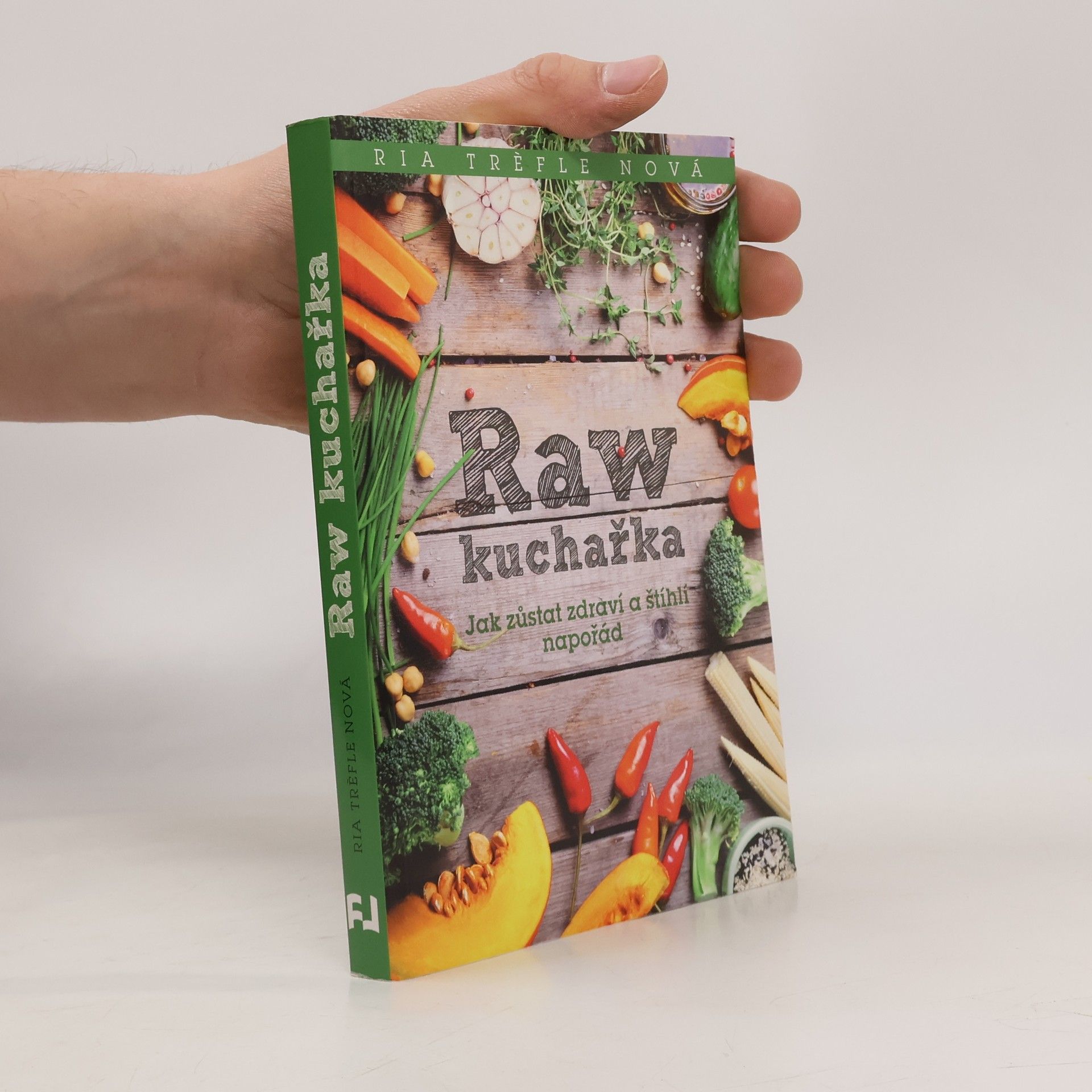 Ria Trèfle Nová Raw kuchařka