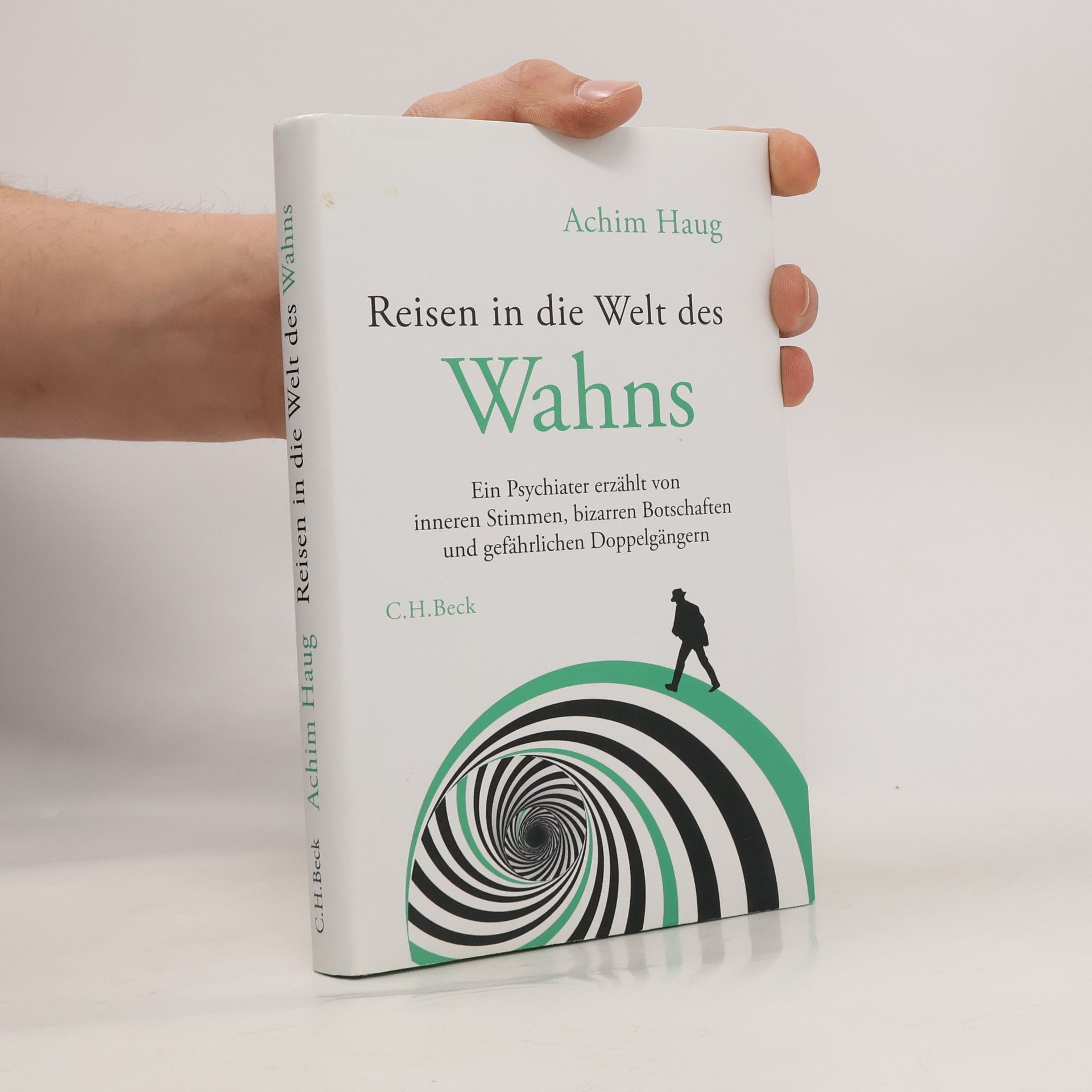 Achim Haug Reisen in die Welt des Wahns