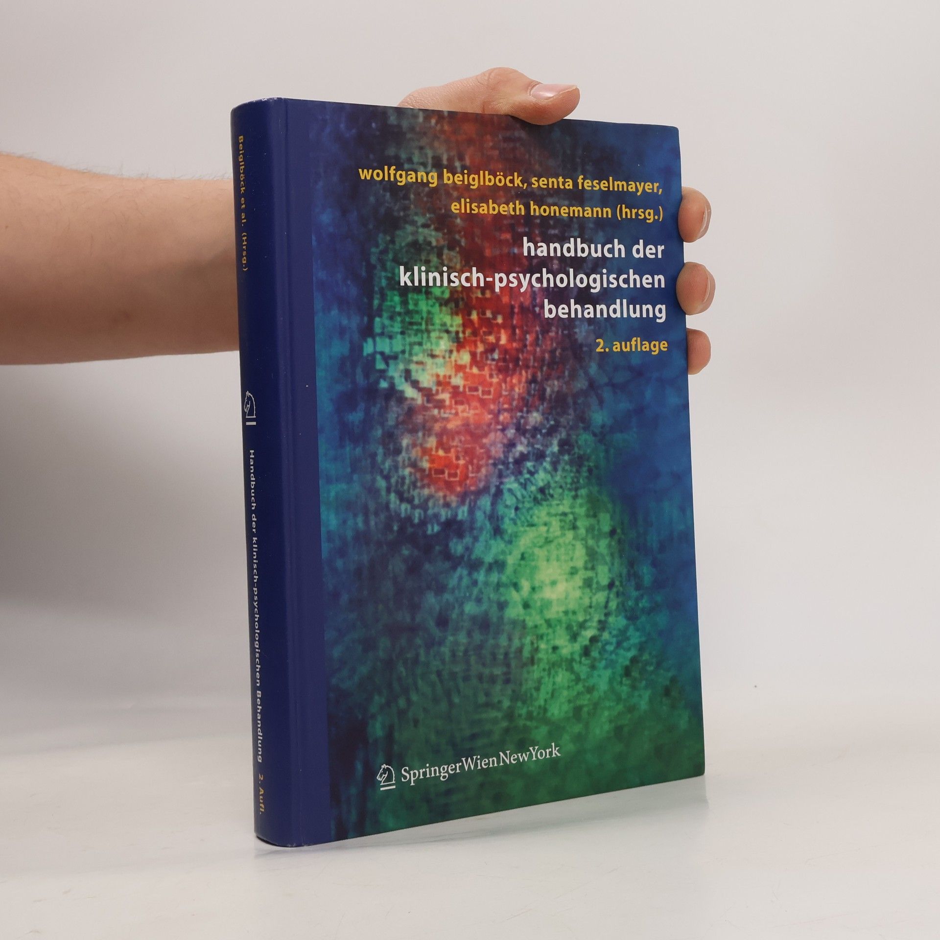 Wolfgang Beiglböck Handbuch der klinisch-psychologischen Behandlung
