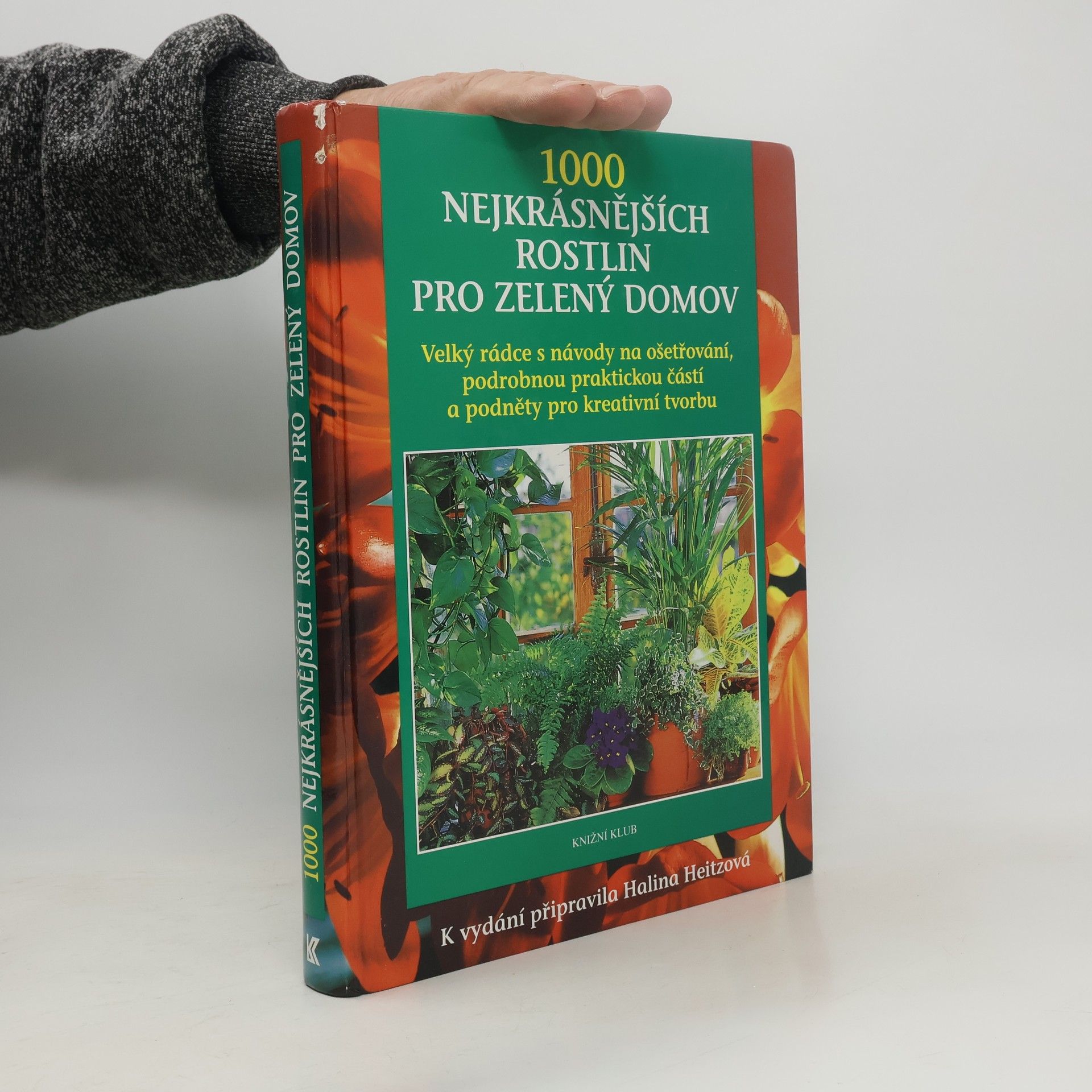 1000 nejkrásnějších rostlin pro zelený domov