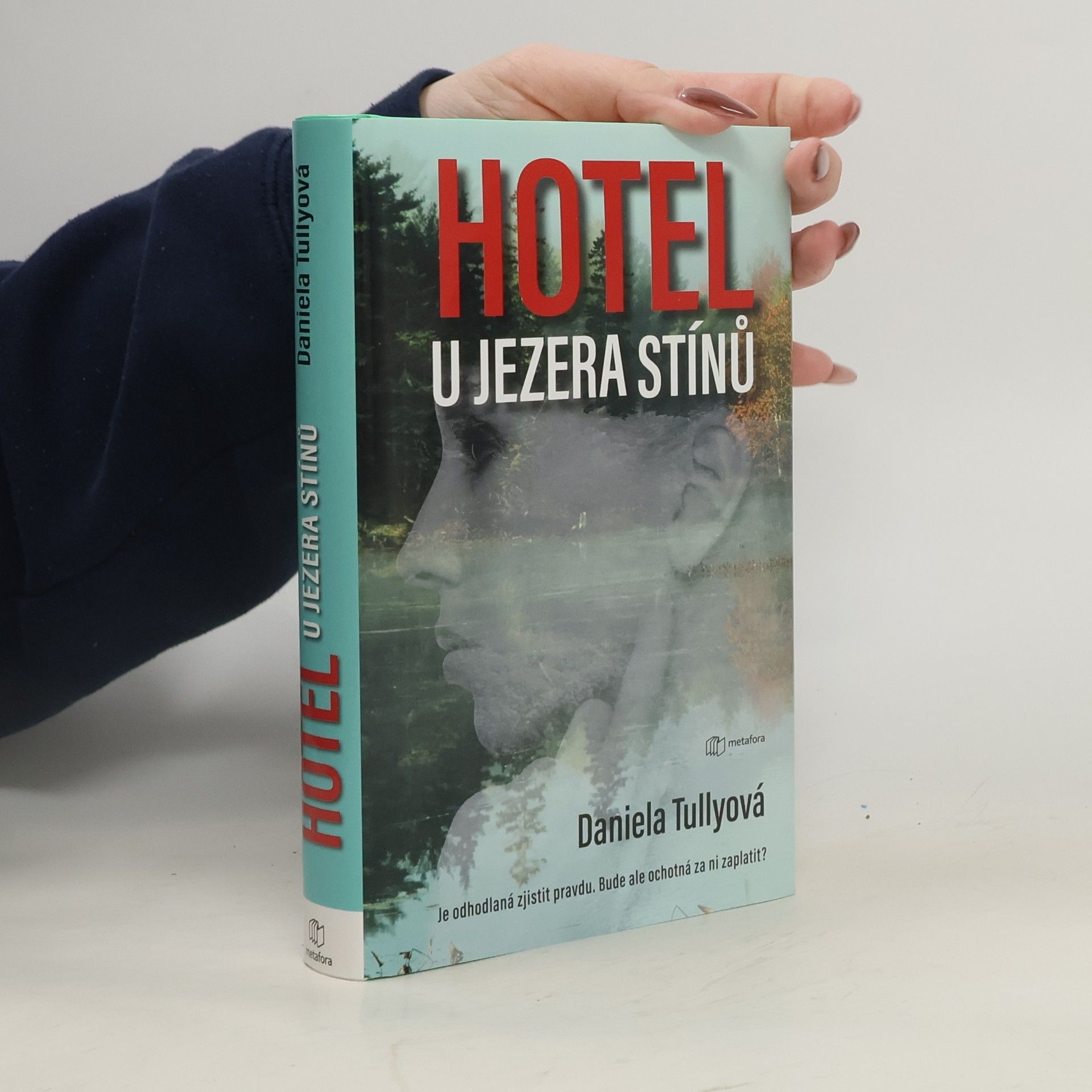 Daniela Tully Hotel u Jezera stínů