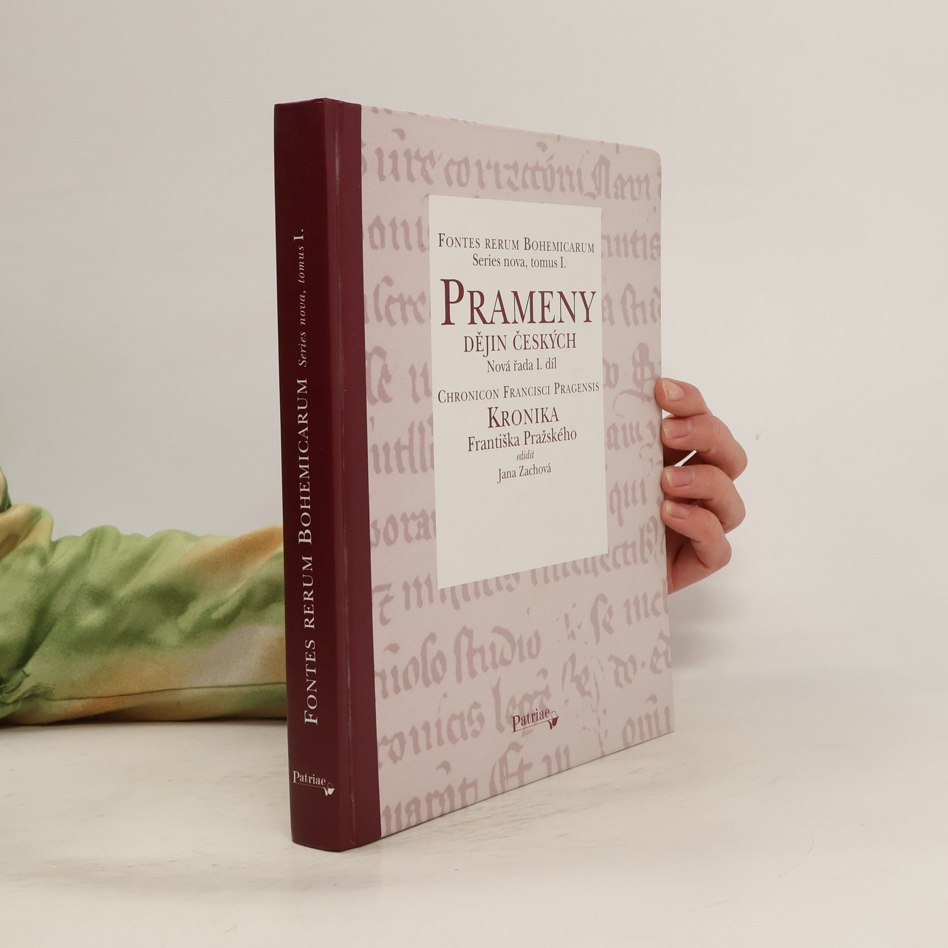 Fontes rerum Bohemicarum, Prameny dějin českých