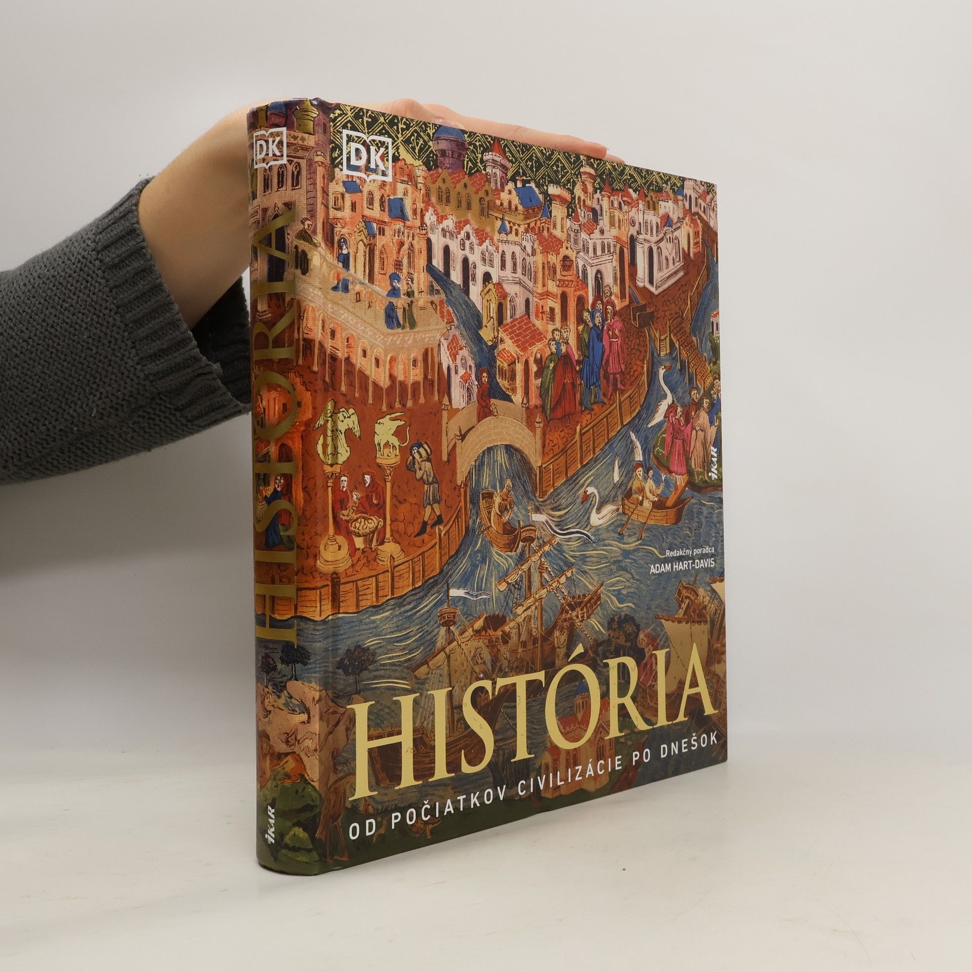 Collectif d'auteurs História. Od počiatkov civilizácie po dnešok