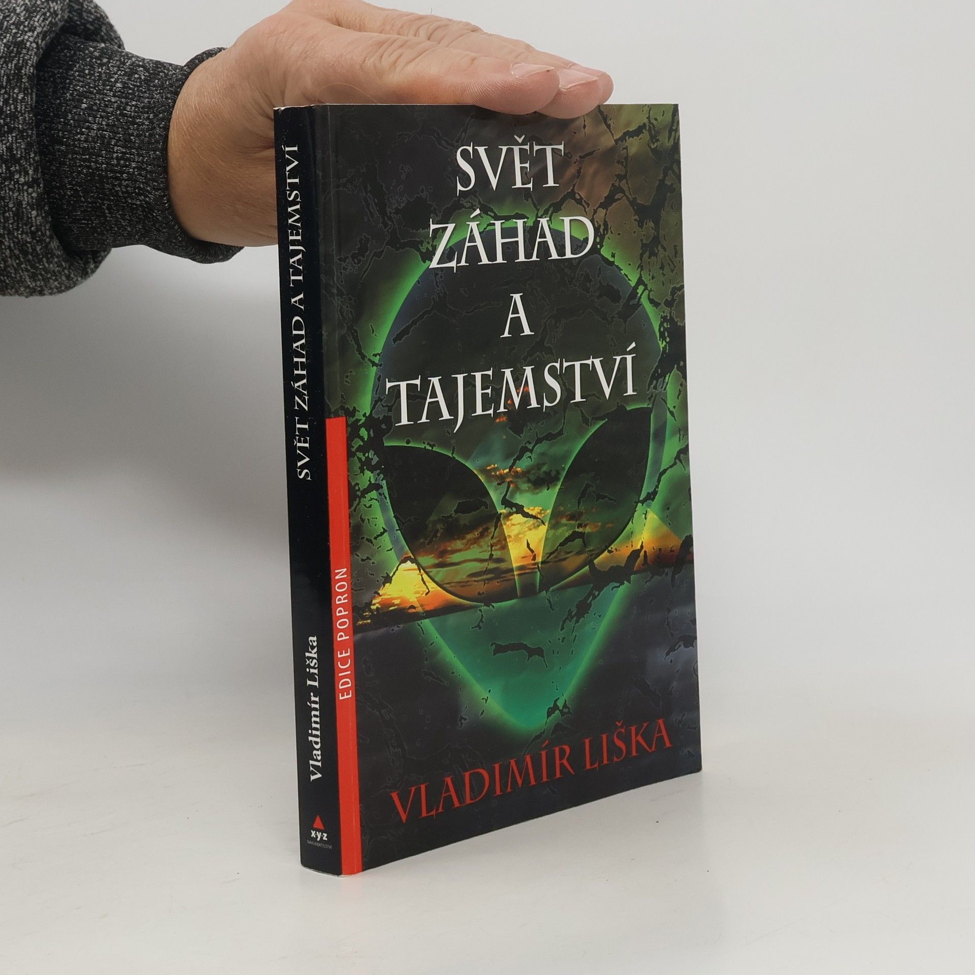 Vladimír Liška Svět záhad a tajemství