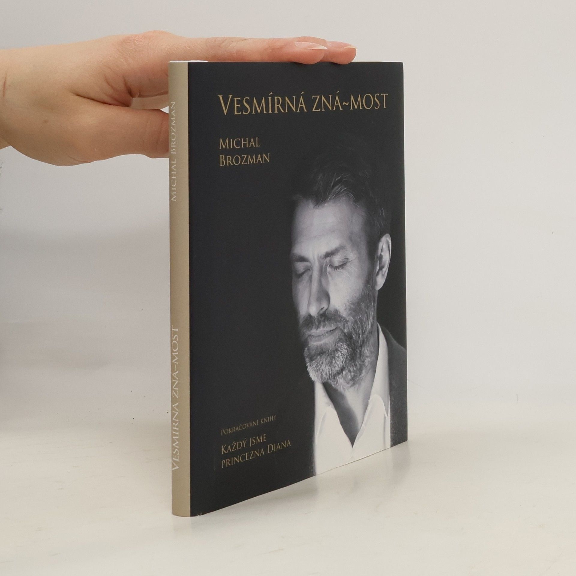 Vesmírná známost : pokračování knihy Každý jsme princezna Diana