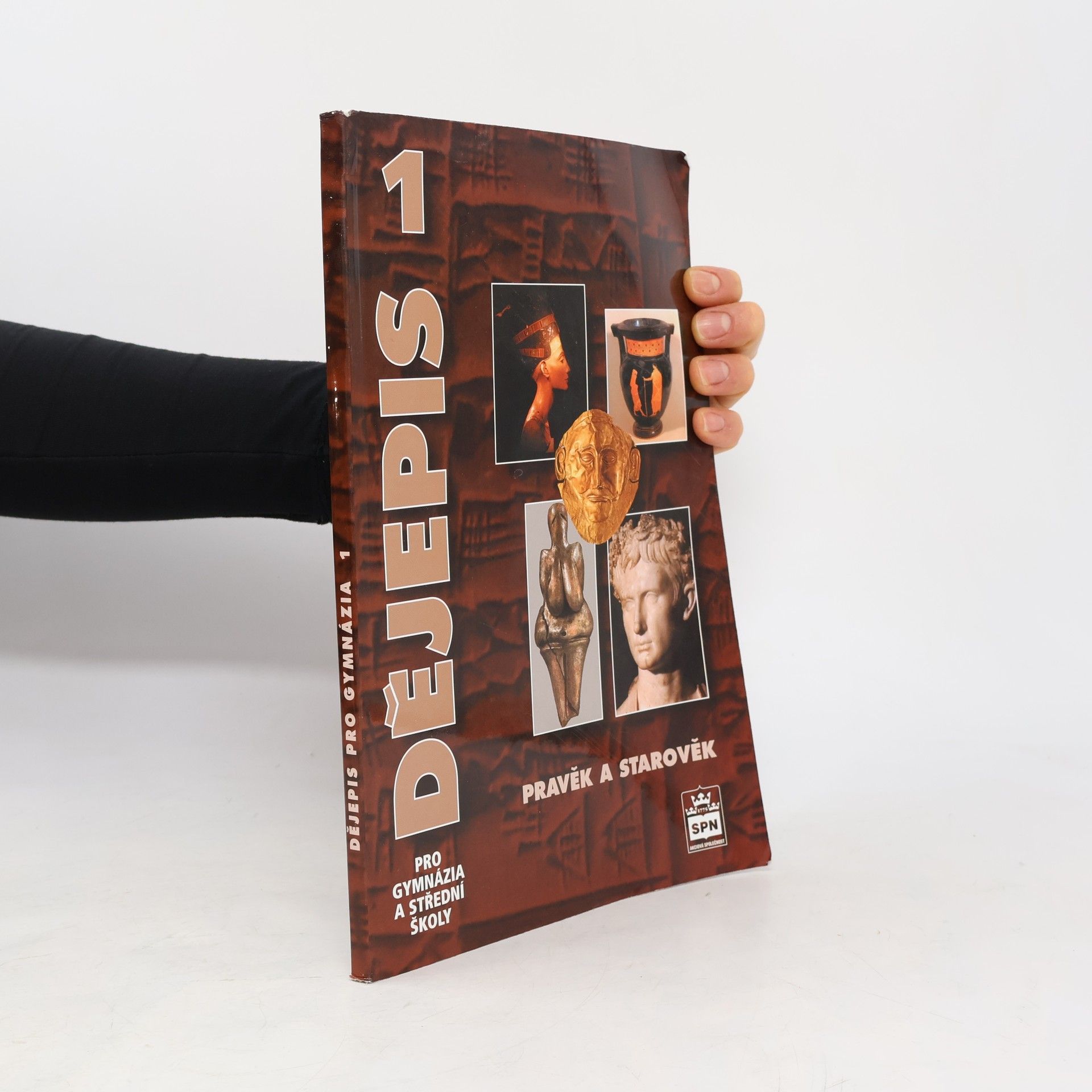 Miroslav Popelka Dějepis pro gymnázia a střední školy 1 : pravěk a starověk