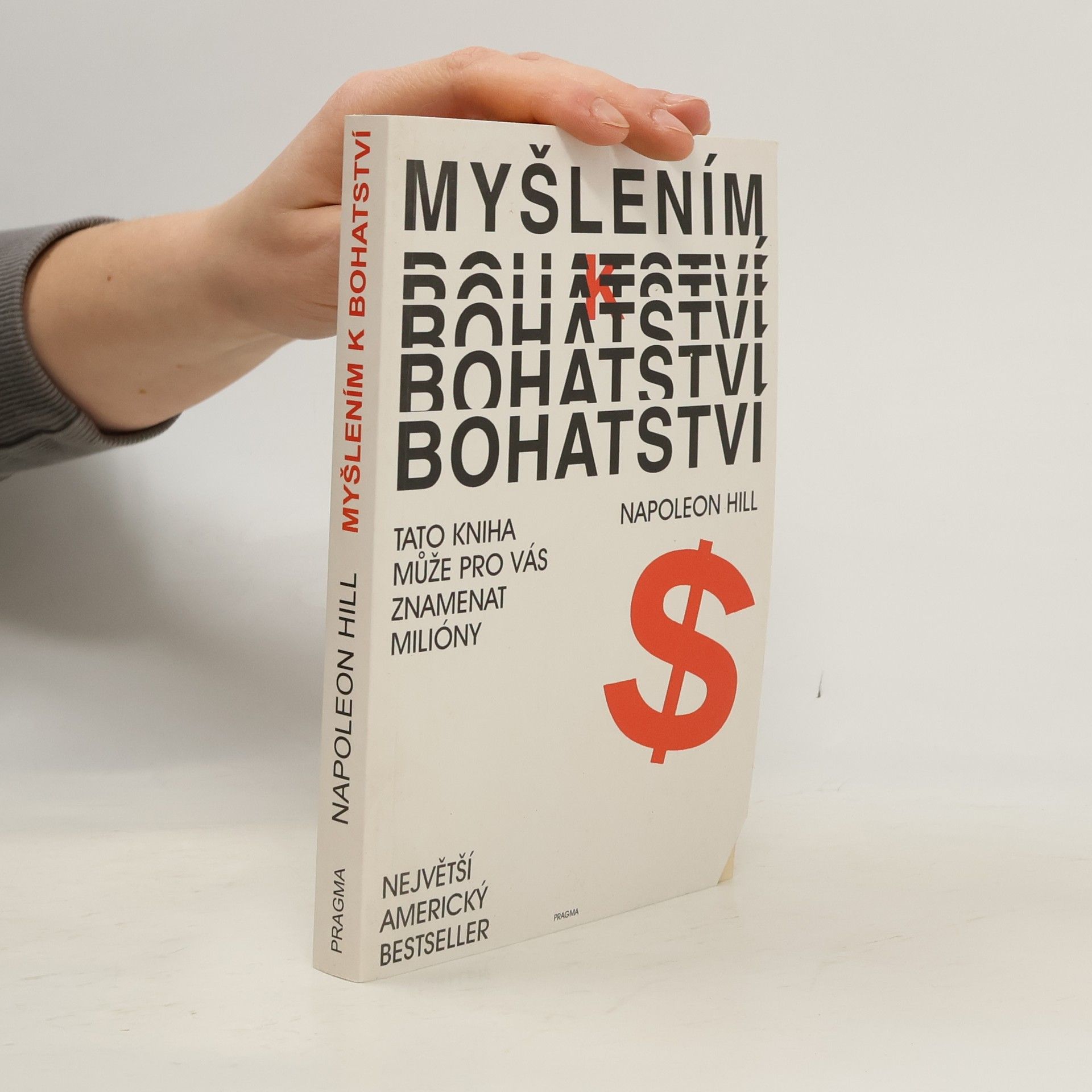 Napoleon Hill Myšlením k bohatství