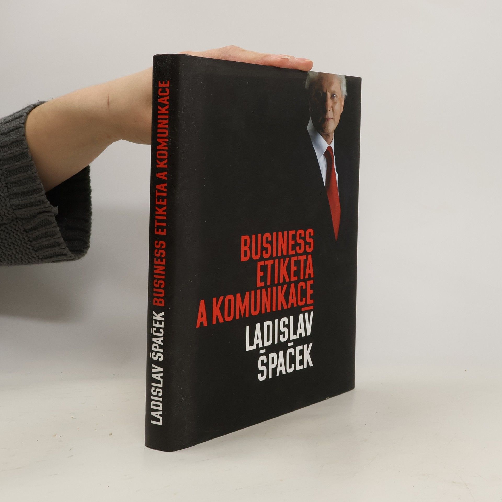 Ladislav Špaček Business etiketa a komunikace