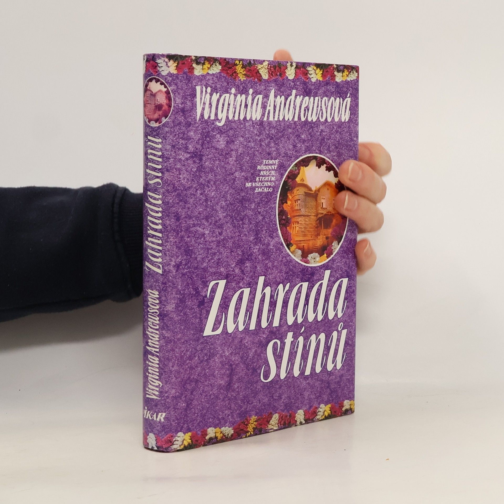 Zahrada stínů. 5. část pentalogie