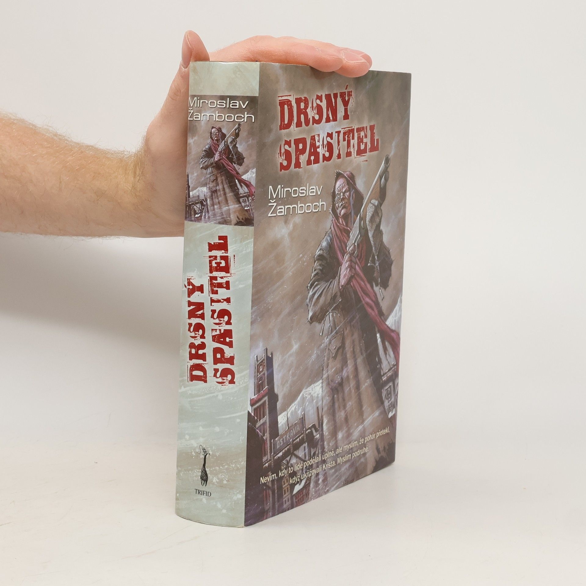 Miroslav Žamboch Drsný spasitel