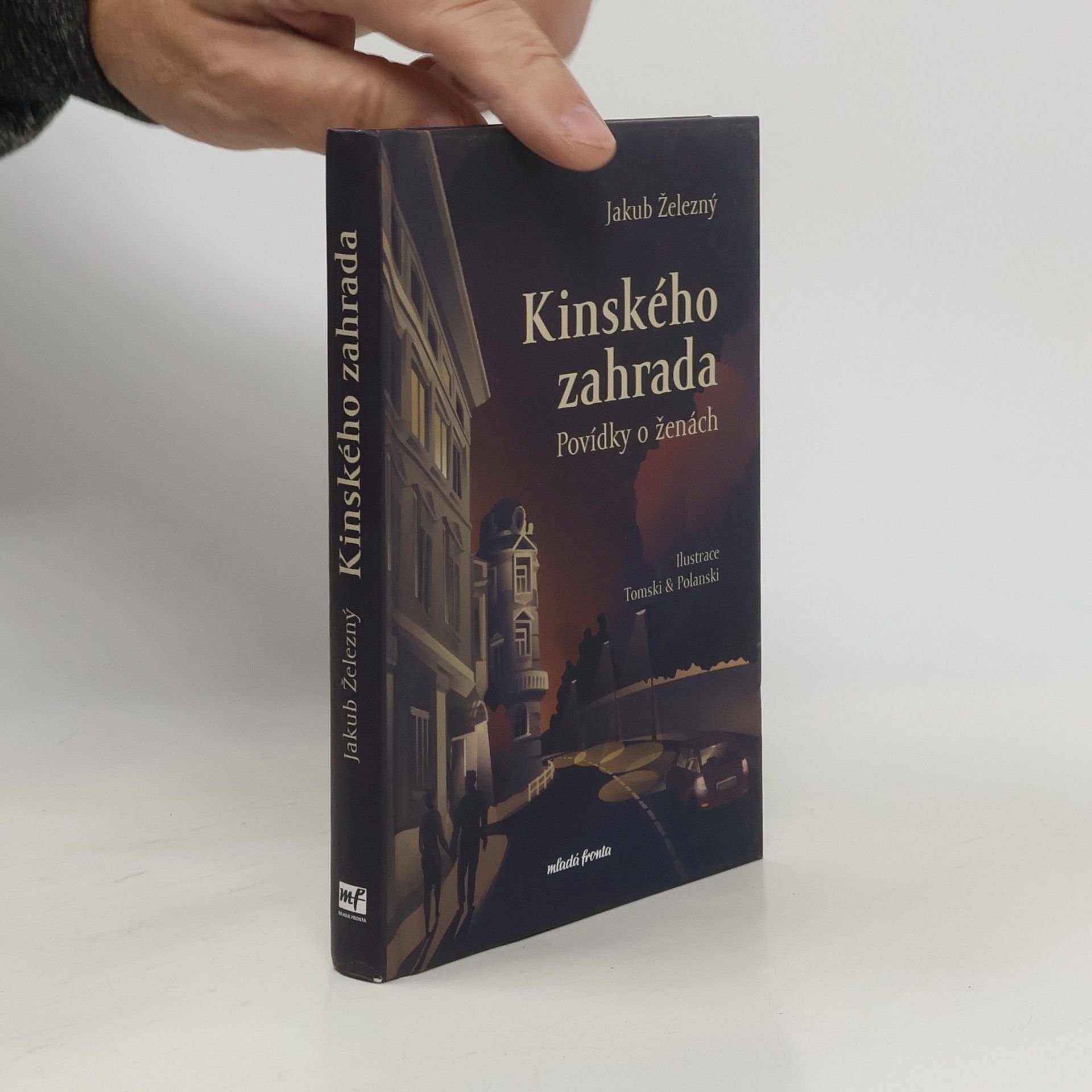 Jakub Železný Kinského zahrada : povídky o ženách