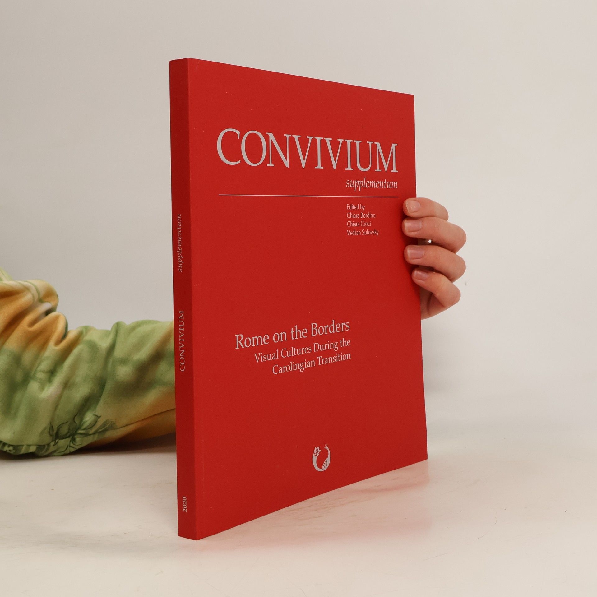 Chiara Bordino Convivium Supplementum - 2020: Rome on the Borders