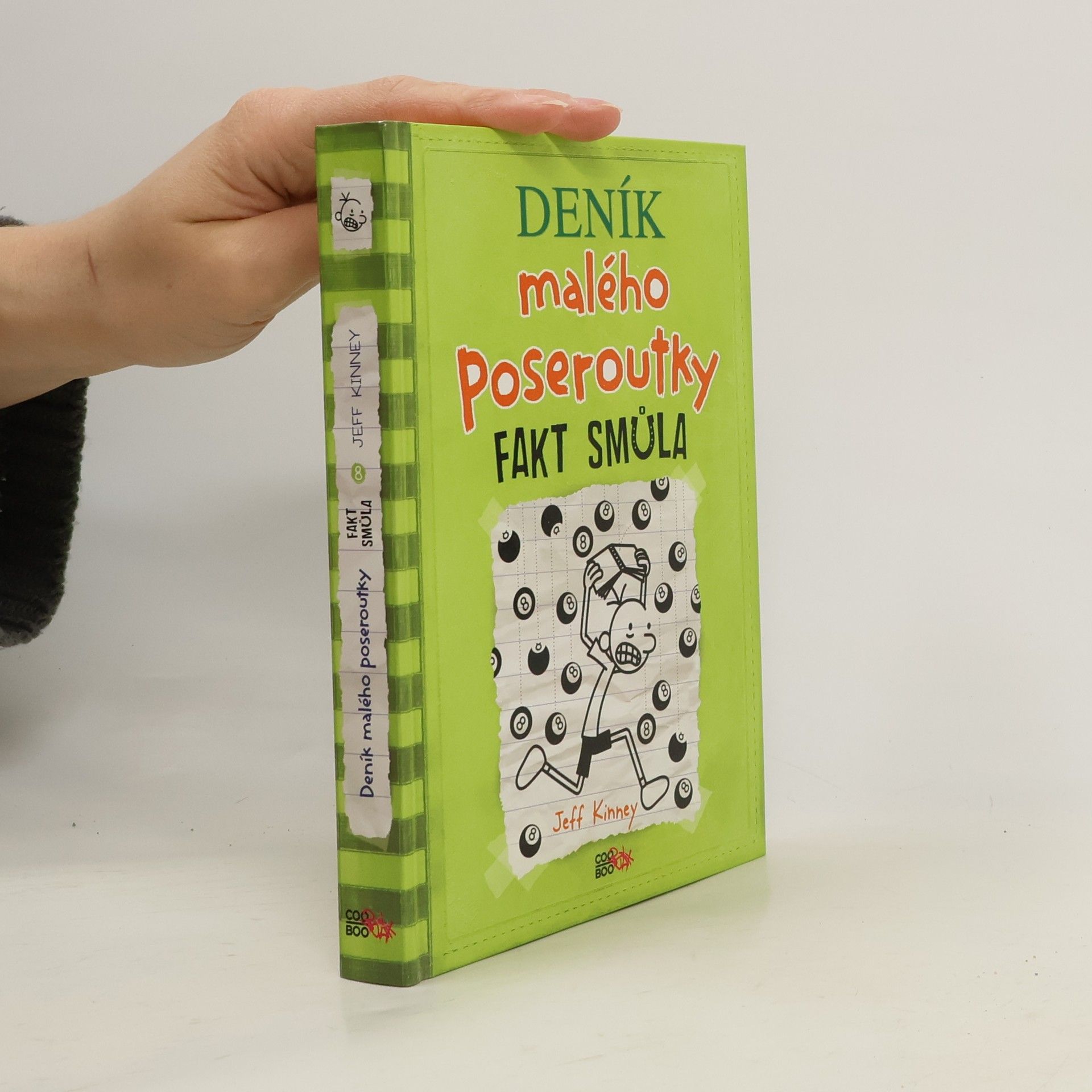Jeff Kinney Deník malého poseroutky 8. Fakt smůla