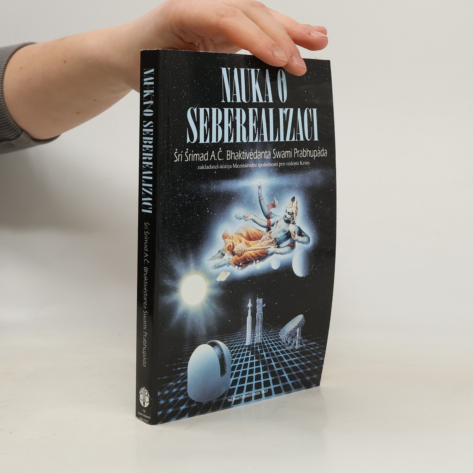 Šrí Šrímad A. Č. Bhaktivédanta Swami Prabhupáda Nauka o seberealizaci