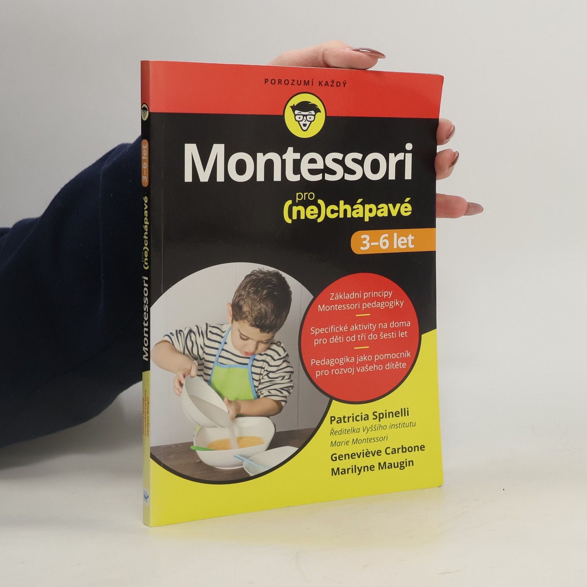 Patricia Spinelli Montessori pro (ne)chápavé (3-6 let)