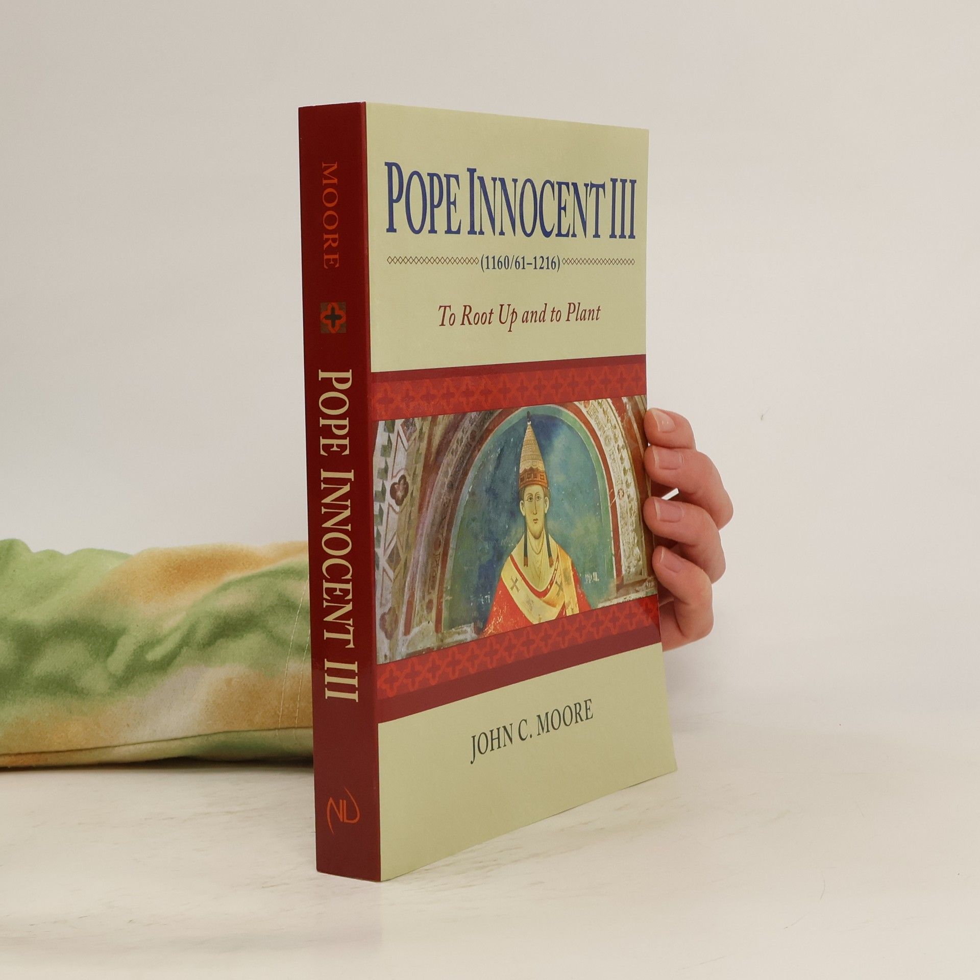 John C. Moore Pope Innocent III (1160/61–1216)