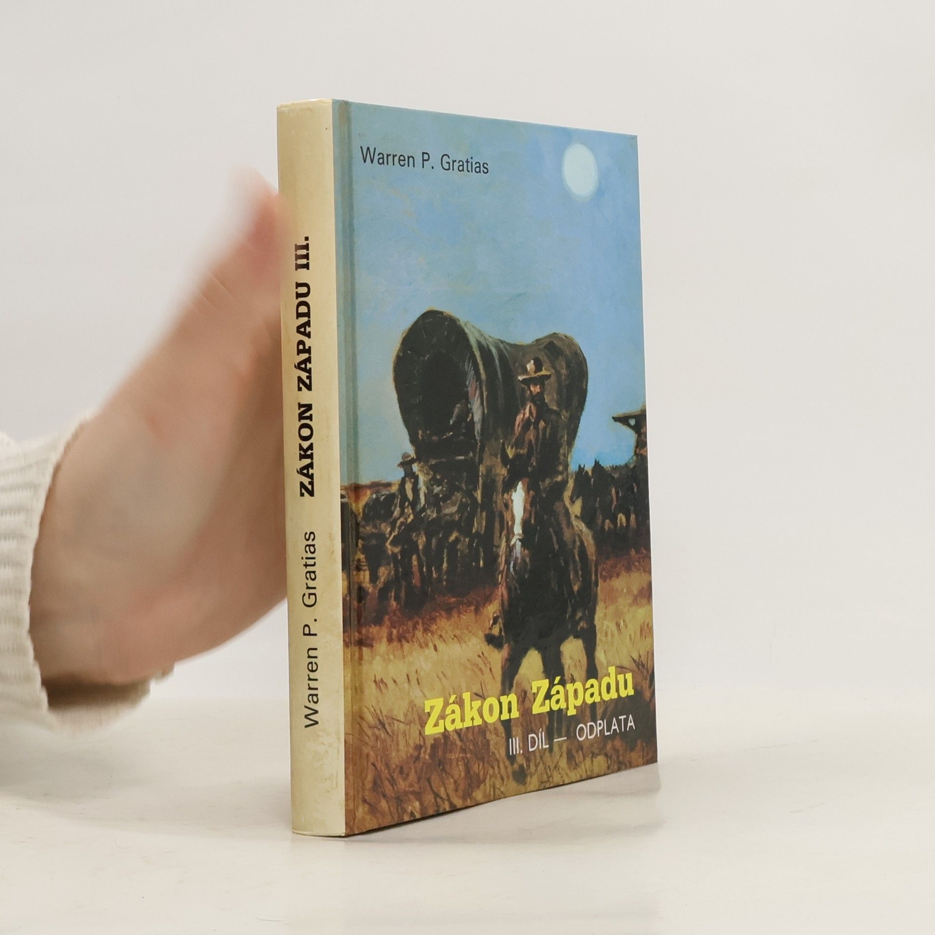 Zákon Západu. III. díl: Odplata