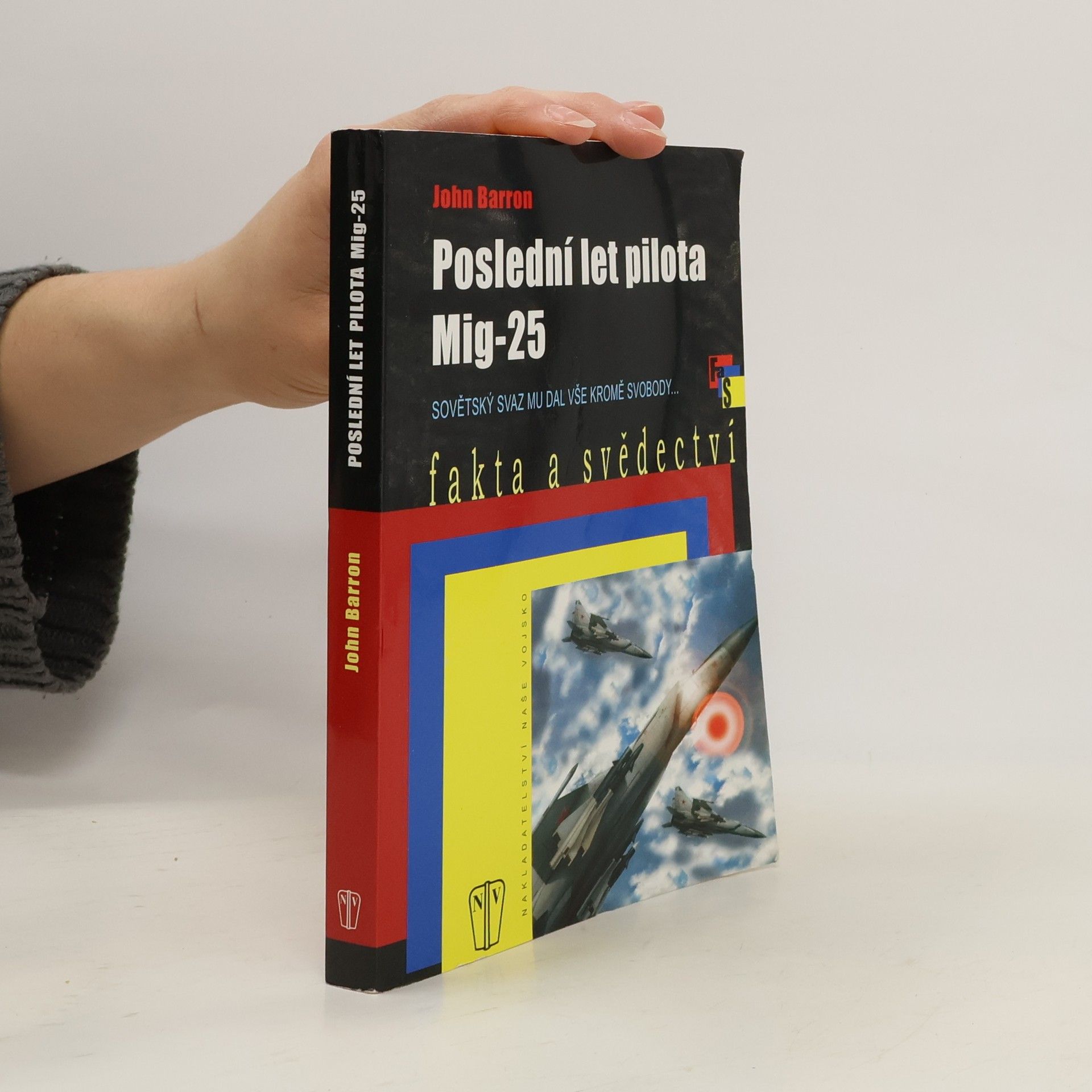 Poslední let pilota Mig-25