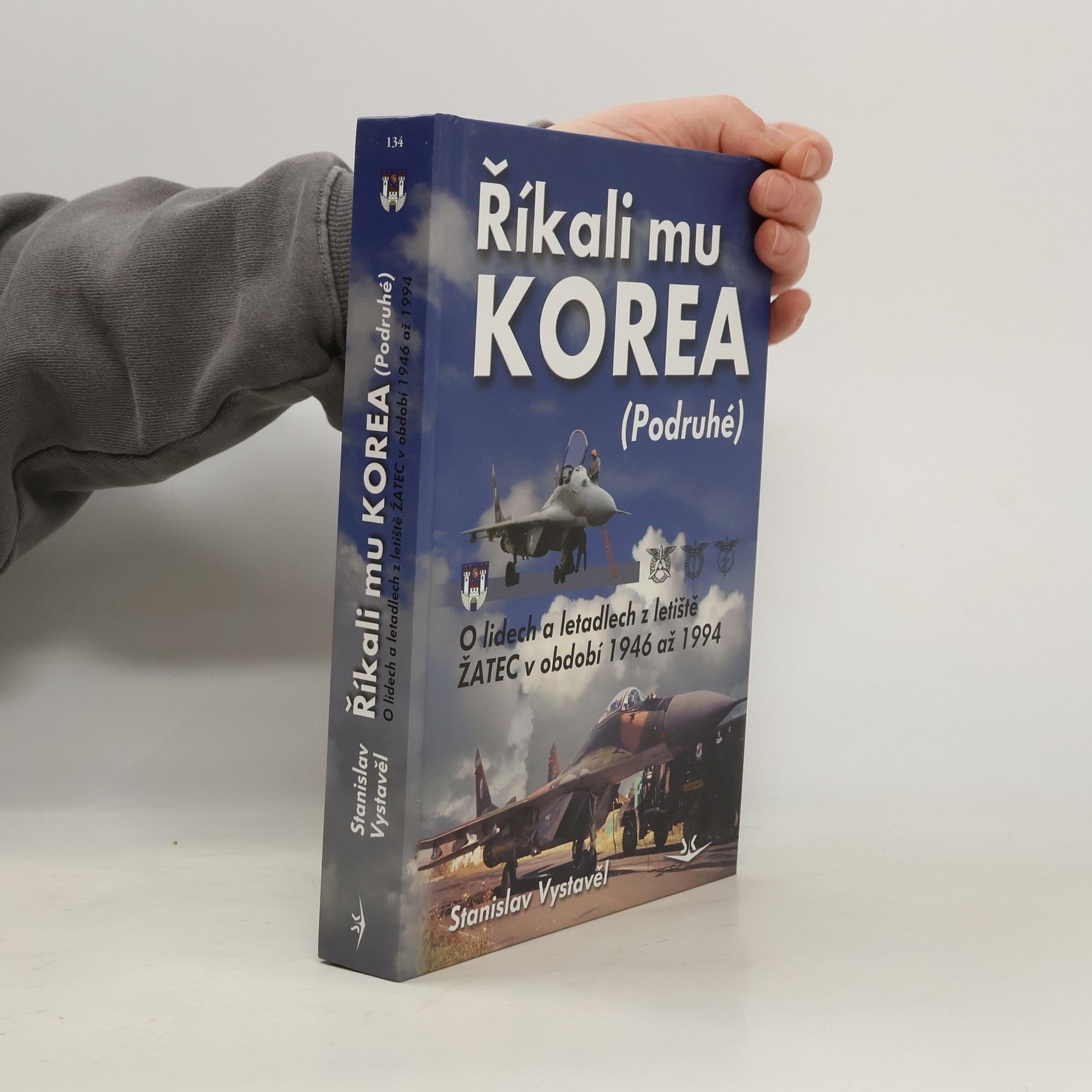 Stanislav Vystavěl Říkali mu Korea (podruhé)