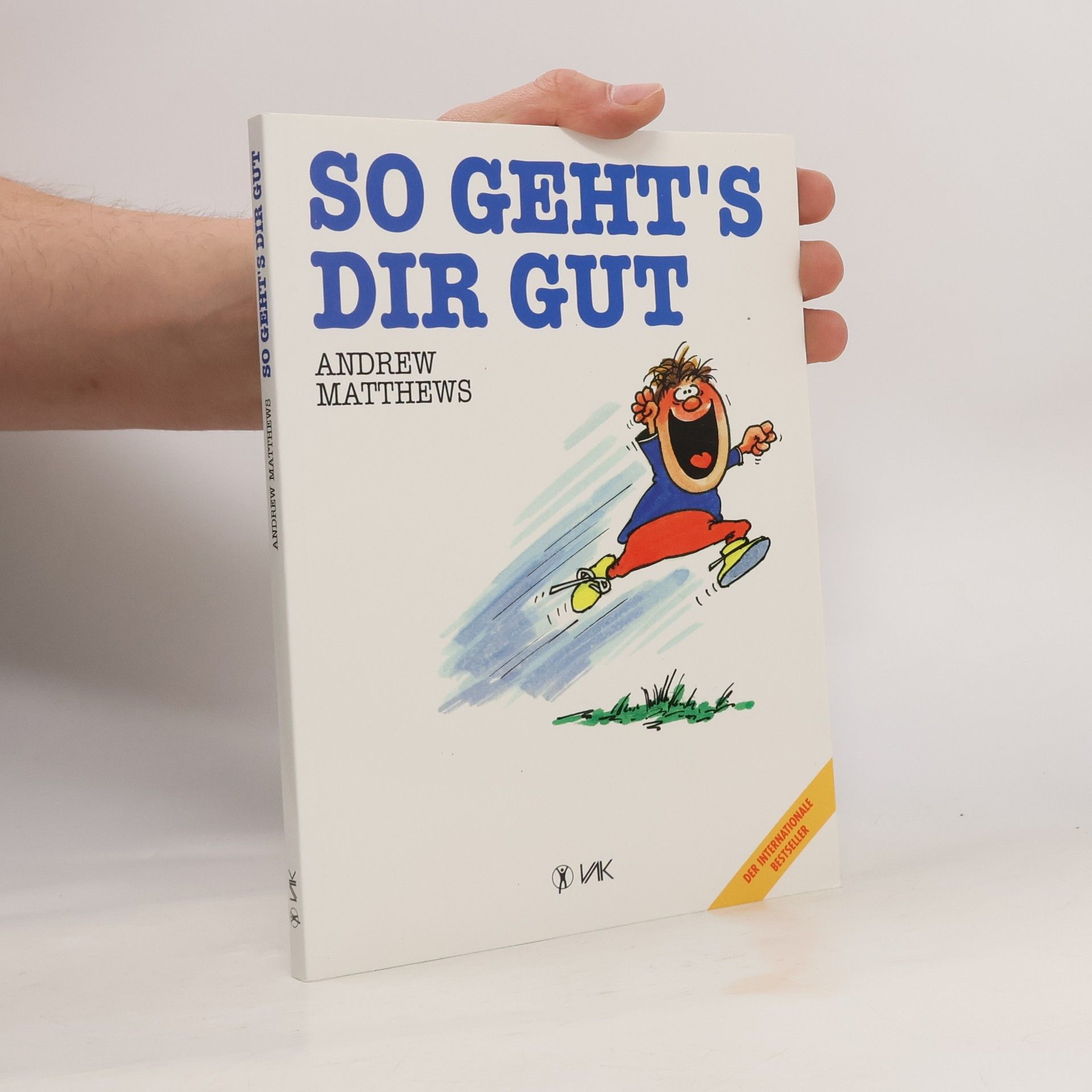 Andrew Matthews So geht's dir gut